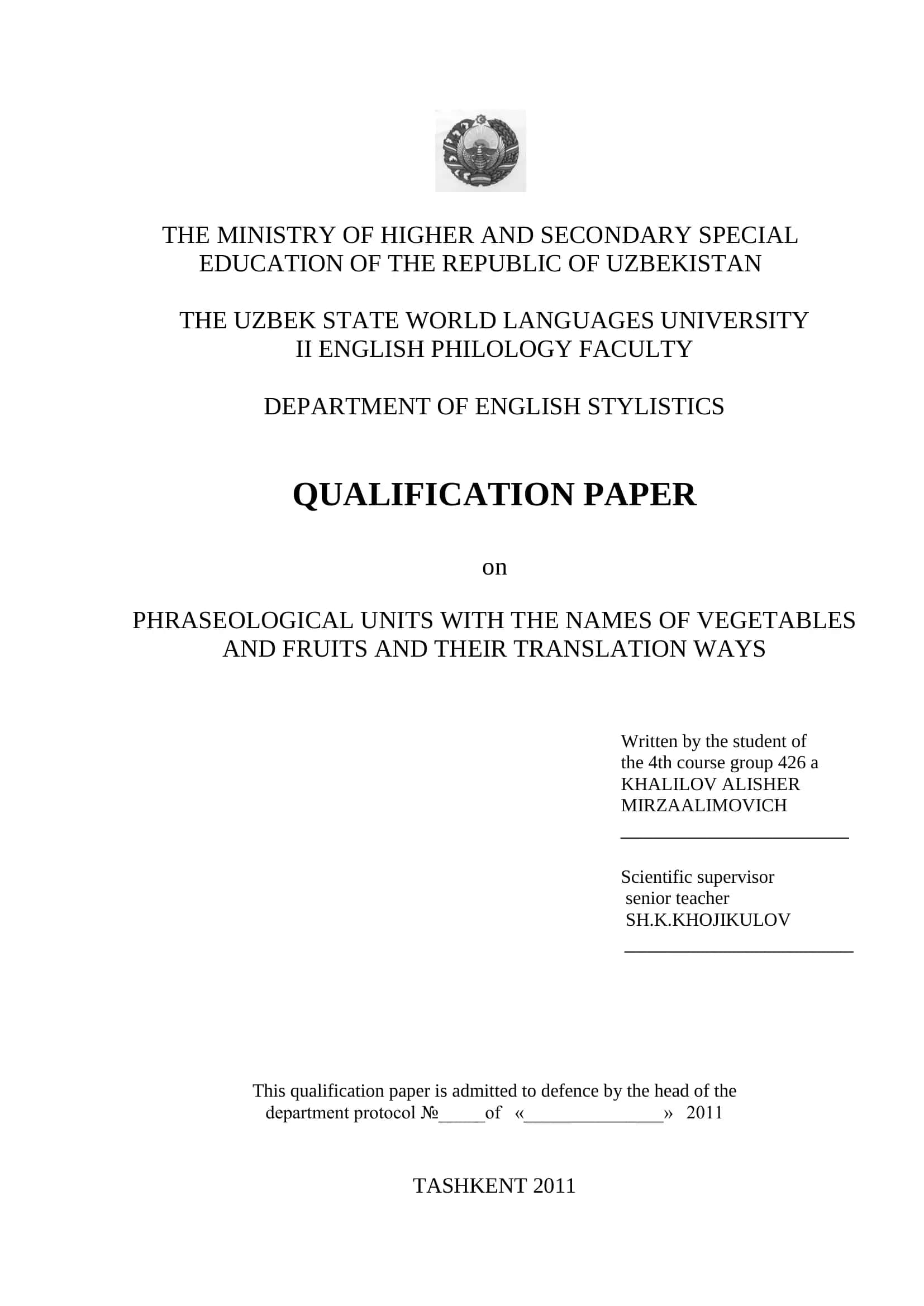 QUALIFICATION PAPER on PHRASEOLOGICAL UNITS WITH THE NAMES OF VEGETABLES AND FRUITS AND THEIR TRANSLATION WAYS 1