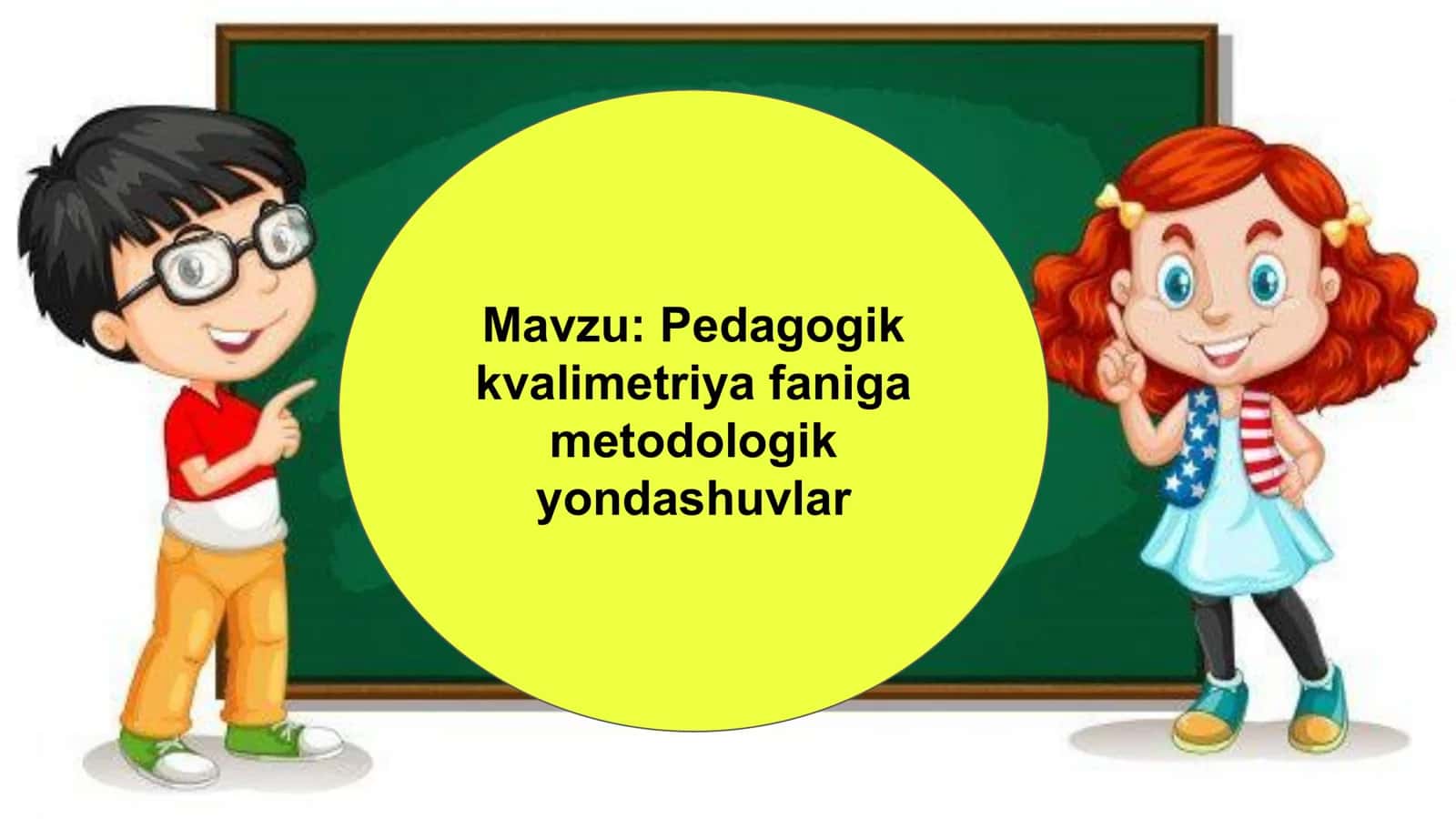 Pedagogik kvalimetriya metodologik yondashuvlar 1