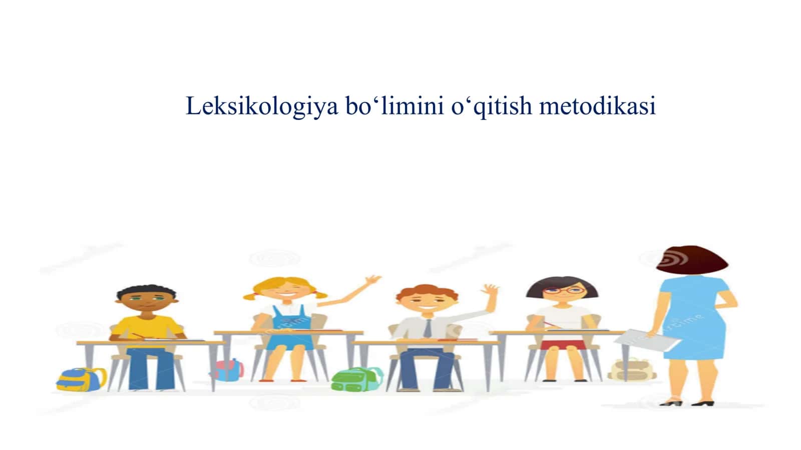 Leksikologiya bo‘limini o‘qitish metodikasi 1