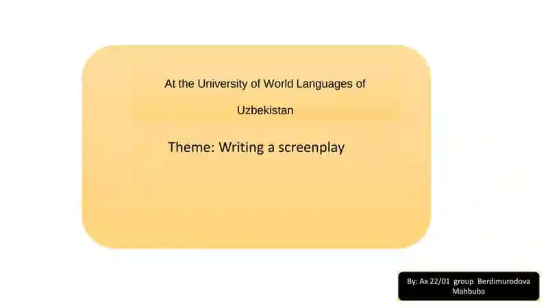 Writing a Screenplay: A Practical Guide
