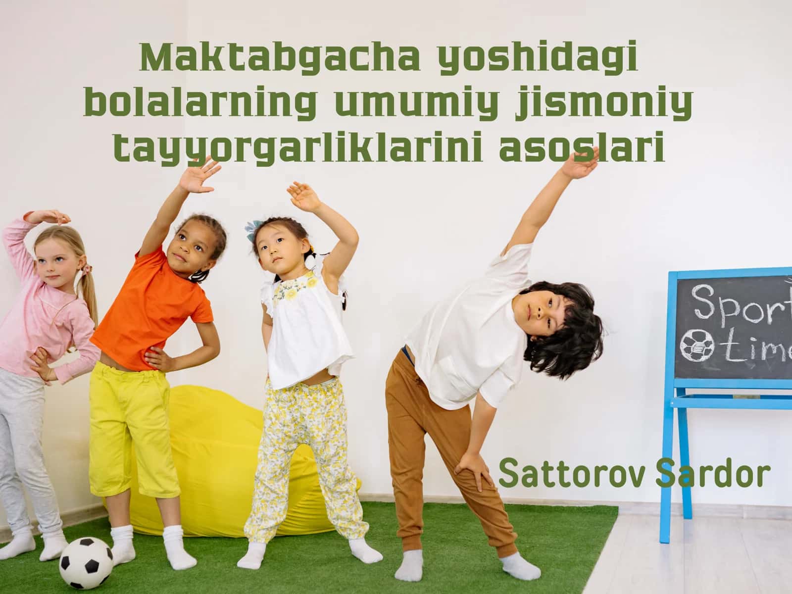 Bolalarning Jismoniy Tayyorgarligi 1