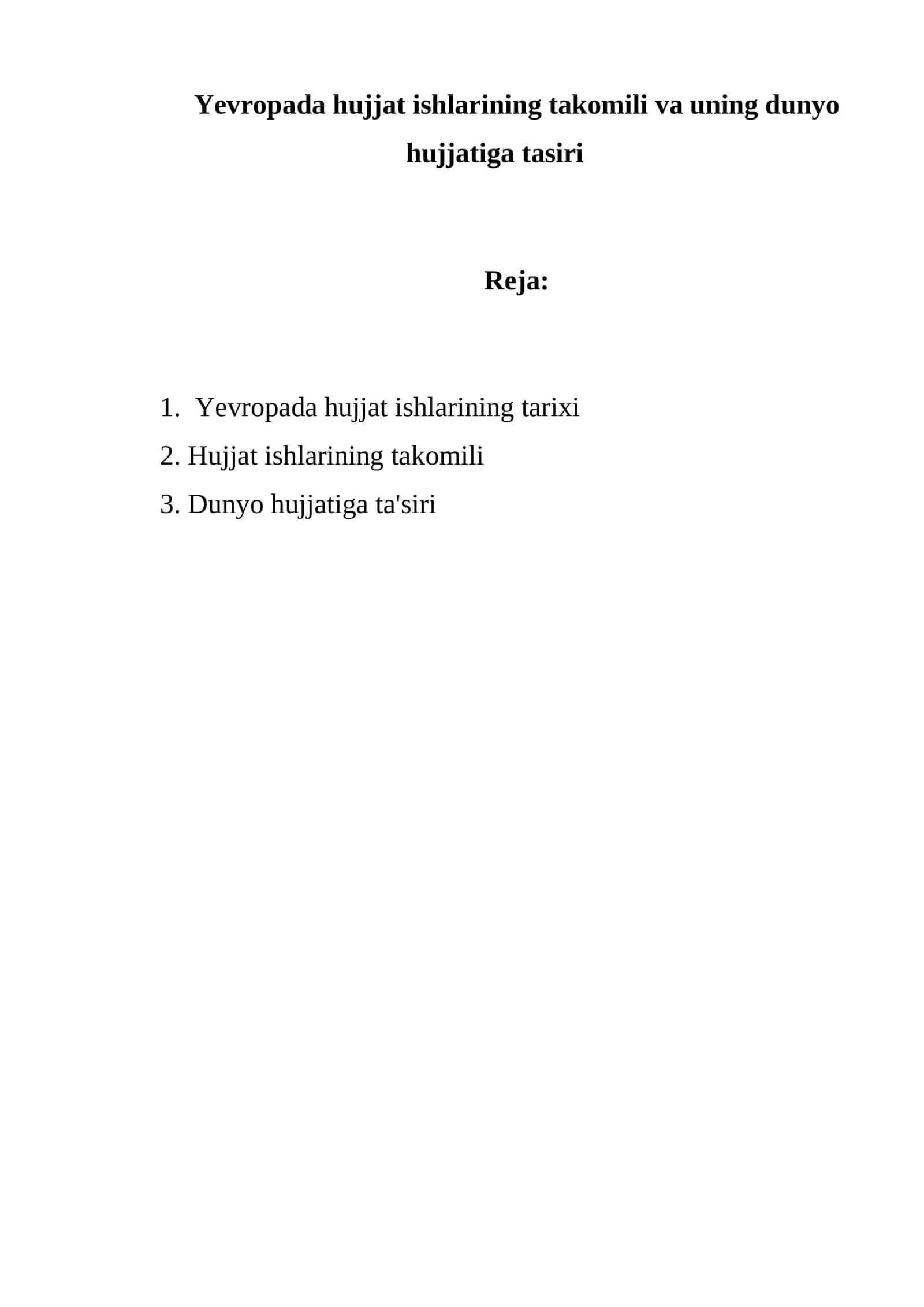 Yevropada hujjat ishlarining takomili va uning dunyo hujjatiga tasiri 1