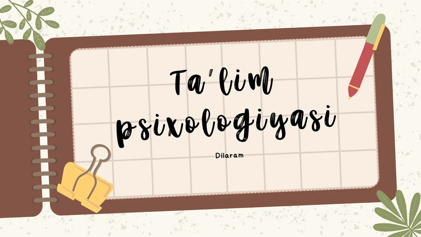 Ta’lim psixologiyasi 1