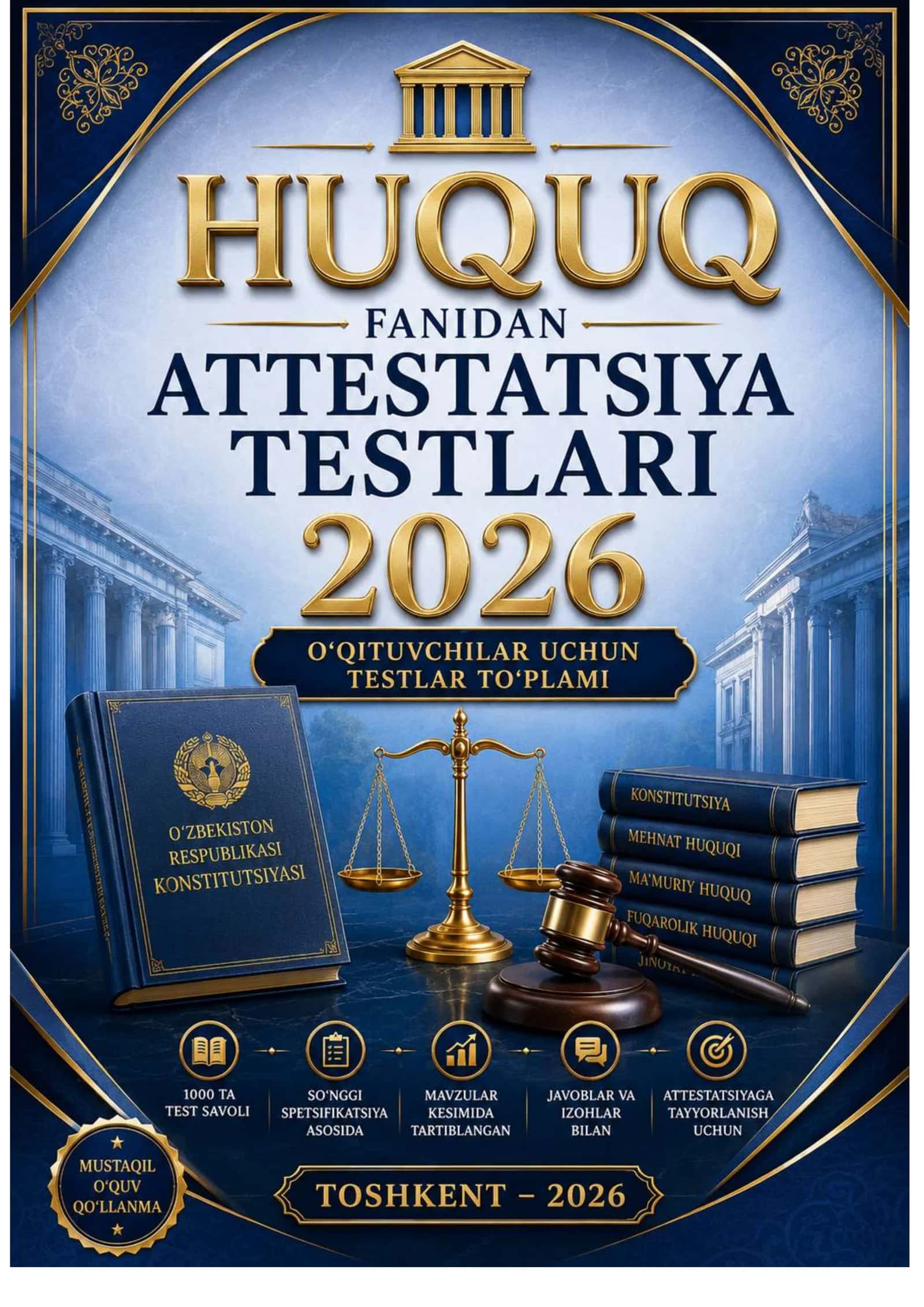 HUQUQ FANIDAN ATTESTATSIYA SAVOLLARI (1000 TA TEST – YANGI TAHRIR) 2026 yil 1