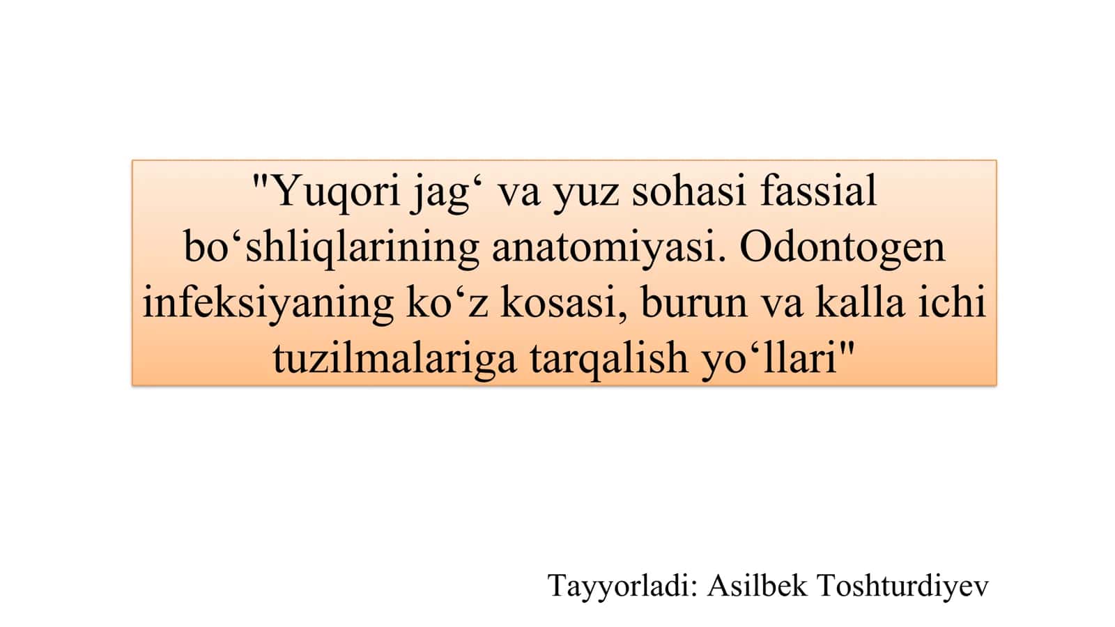 Yuqori jag‘ va yuz sohasi fassial bo‘shliqlarining anatomiyasi. Odontogen infeksiyaning ko‘z kosasi, burun va kalla ichi tuzilmalariga tarqalish yo‘llari 1