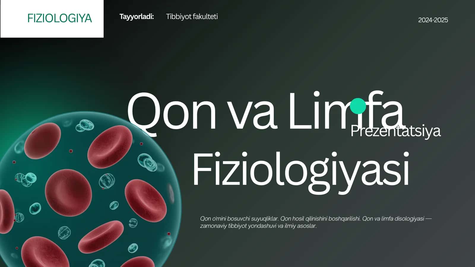 Qon va limfa. qon oʻrnini bosuvchi suyuqliklar 1