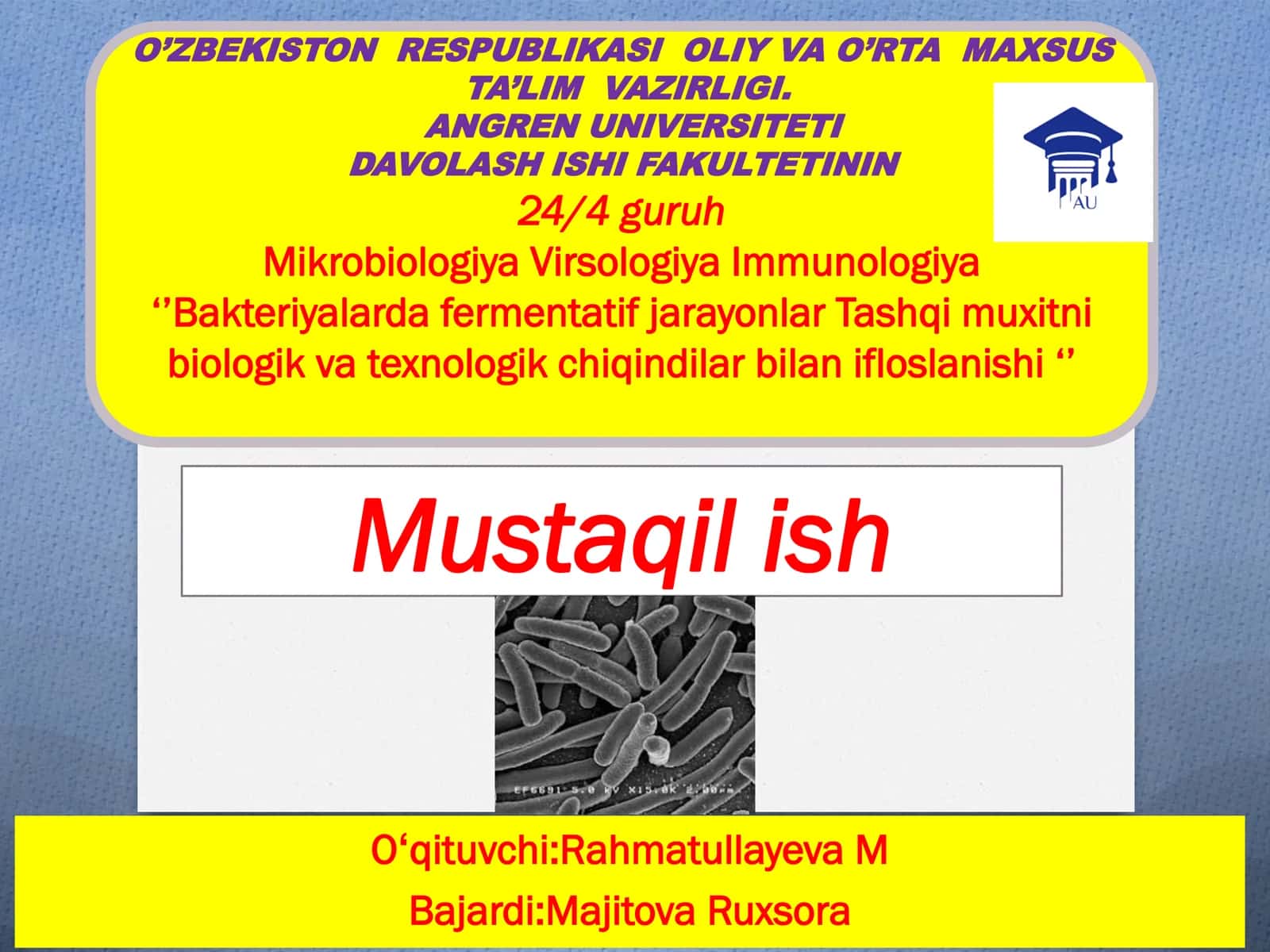 Bakteriyalarda fermentatif jarayonlar Tashqi muxitni biologik va texnologik chiqindilar bilan ifloslanishi 1