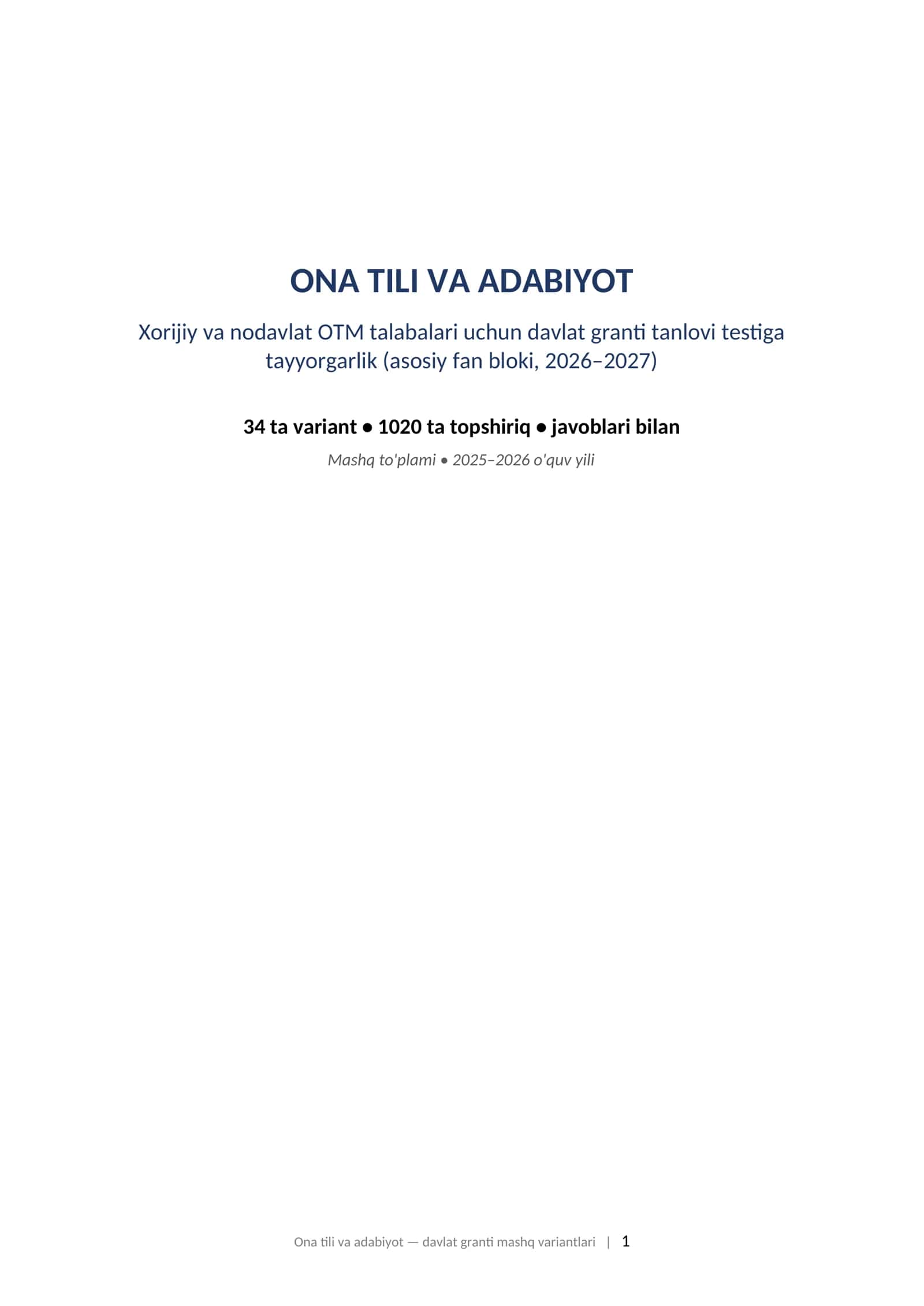 ONA TILI VA ADABIYOT Xorijiy va nodavlat OTM talabalari uchun davlat granti tanlovi testiga tayyorgarlik (asosiy fan bloki, 2026–2027) 1