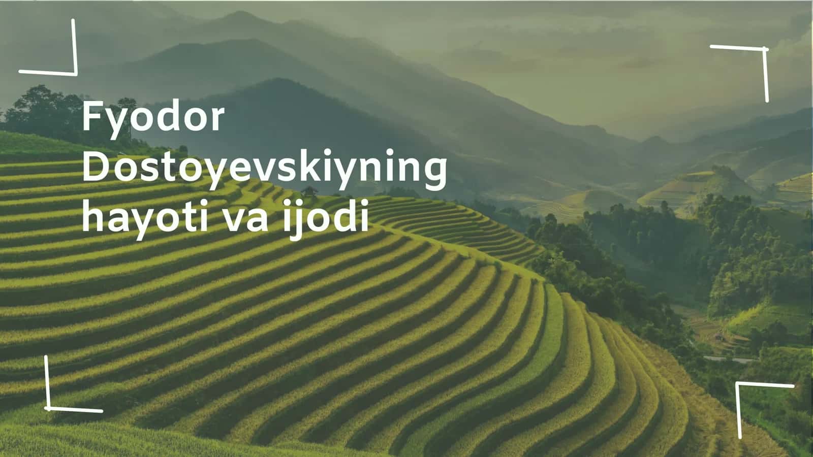 Dostoyevskiyning hayoti va ijodi 1