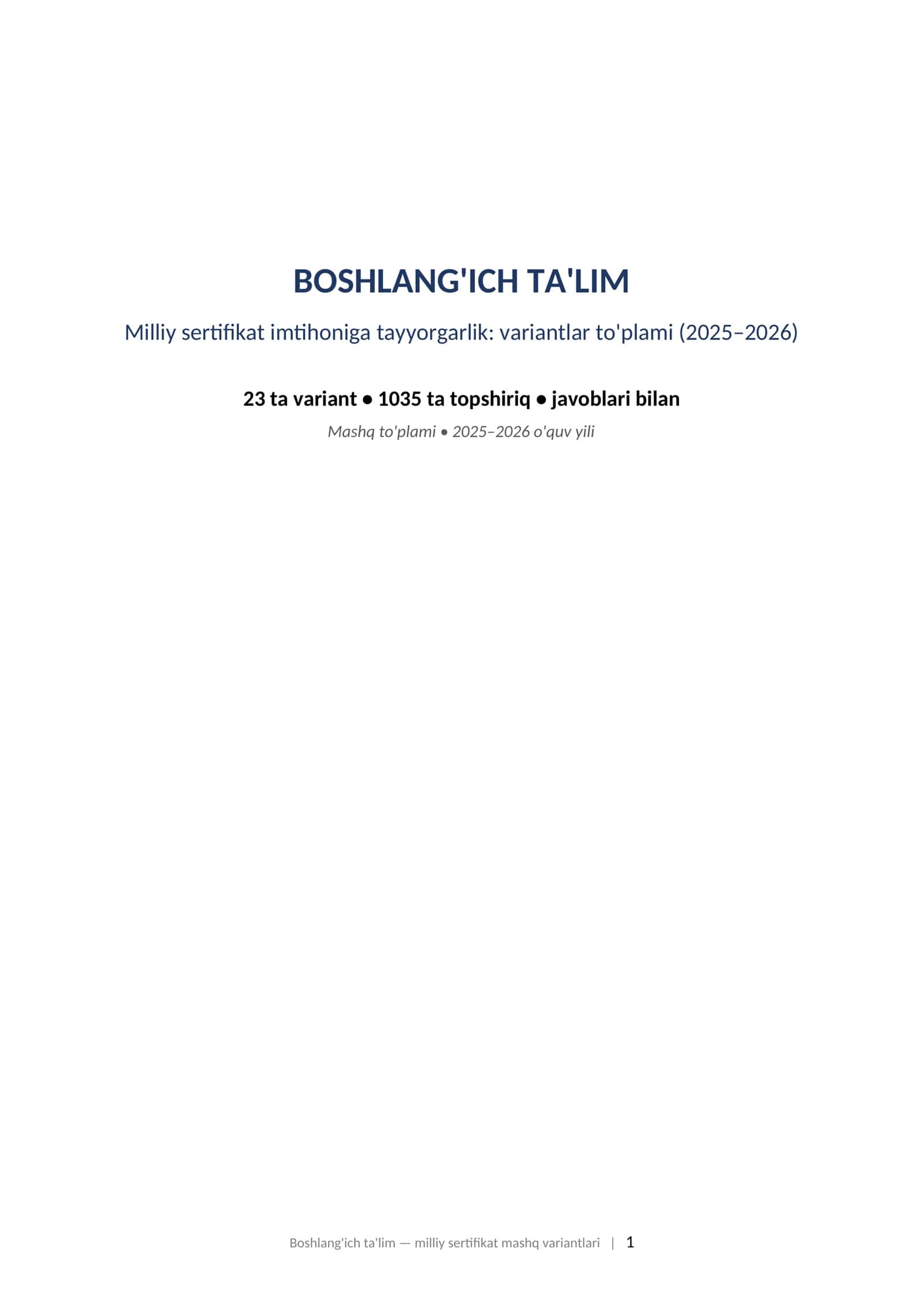 BOSHLANG'ICH TA'LIM Milliy sertifikat imtihoniga tayyorgarlik: variantlar to'plami (2025–2026) 1