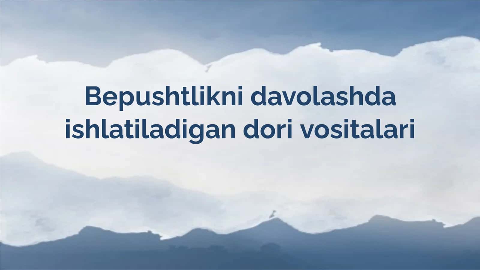 Bepushtlikni davolashda ishlatiladigan dori vositalari 1