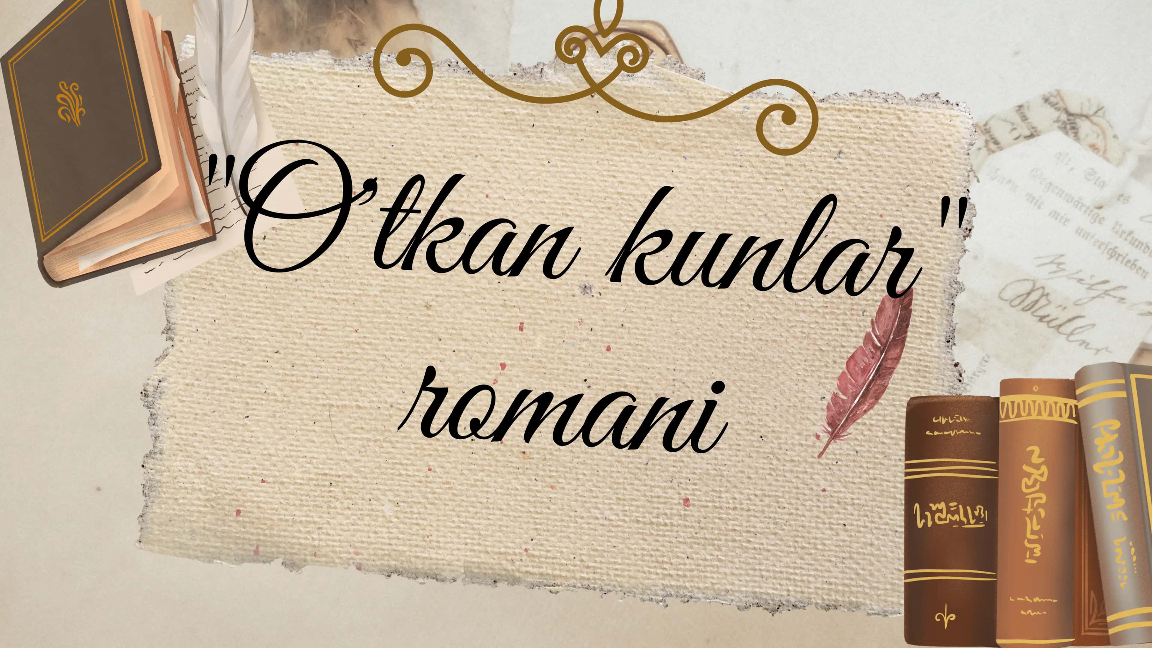 O'tkan kunlar 1