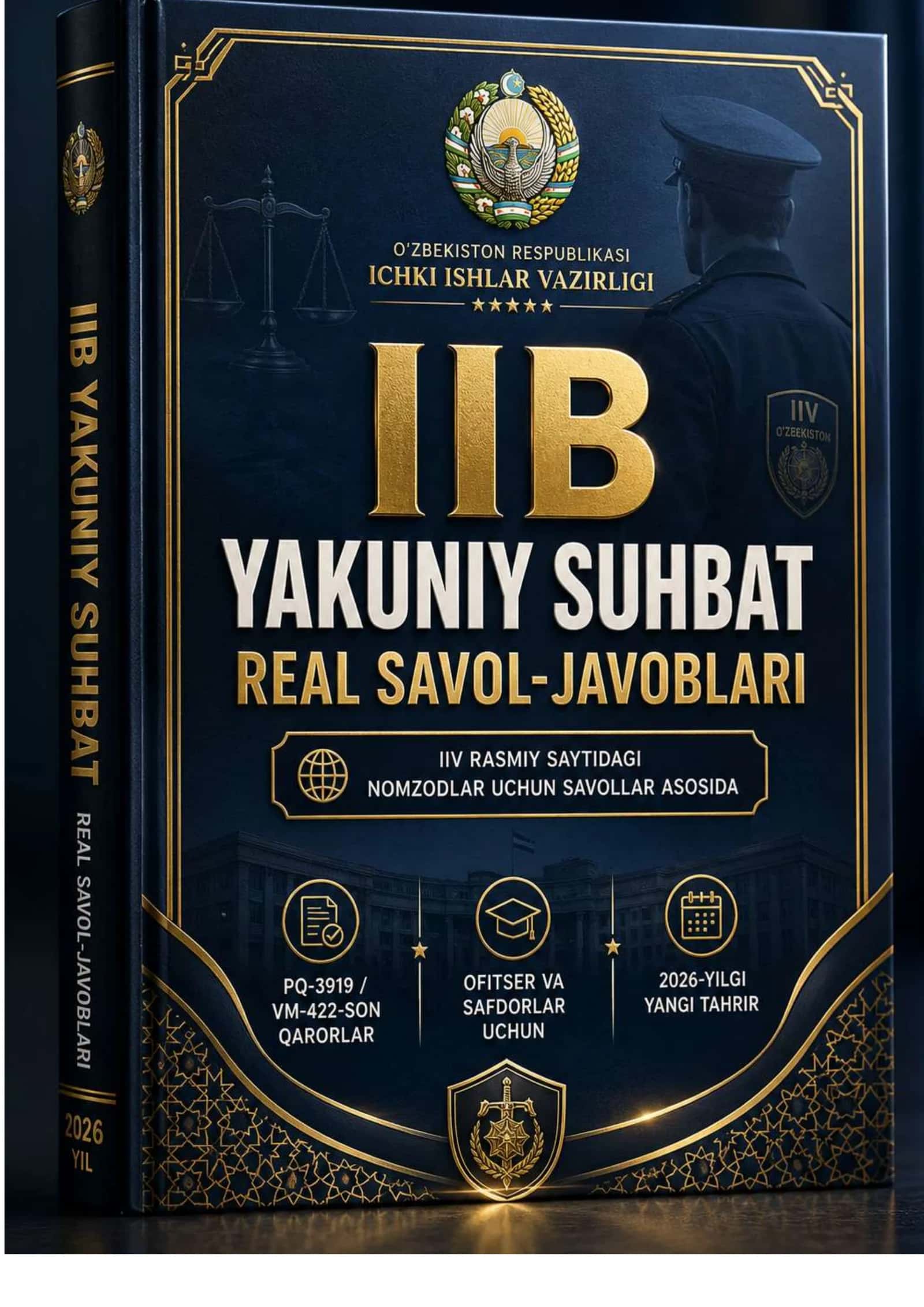 IIV KIRISH REAL SUHBAT SAVOLLARI  VA JAVOBLARI 2026 YIL OFITSERLAR UCHUN 1