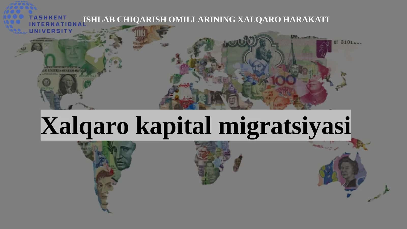 ISHLAB CHIQARISH OMILLARINING XALQARO HARAKATI 1