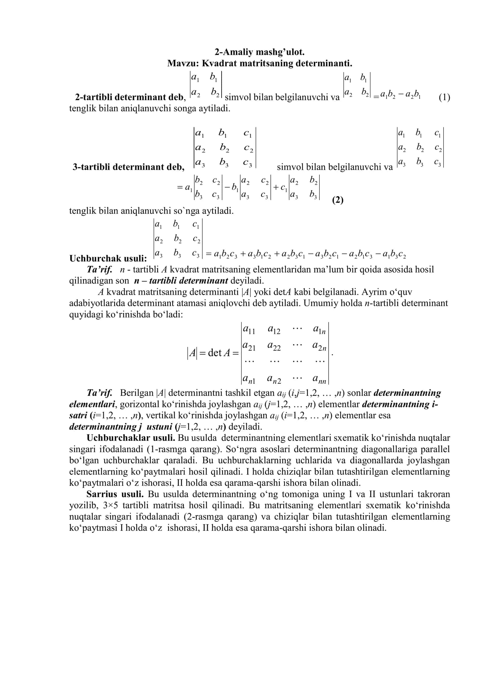 Kvadrat matritsaning determinanti 1