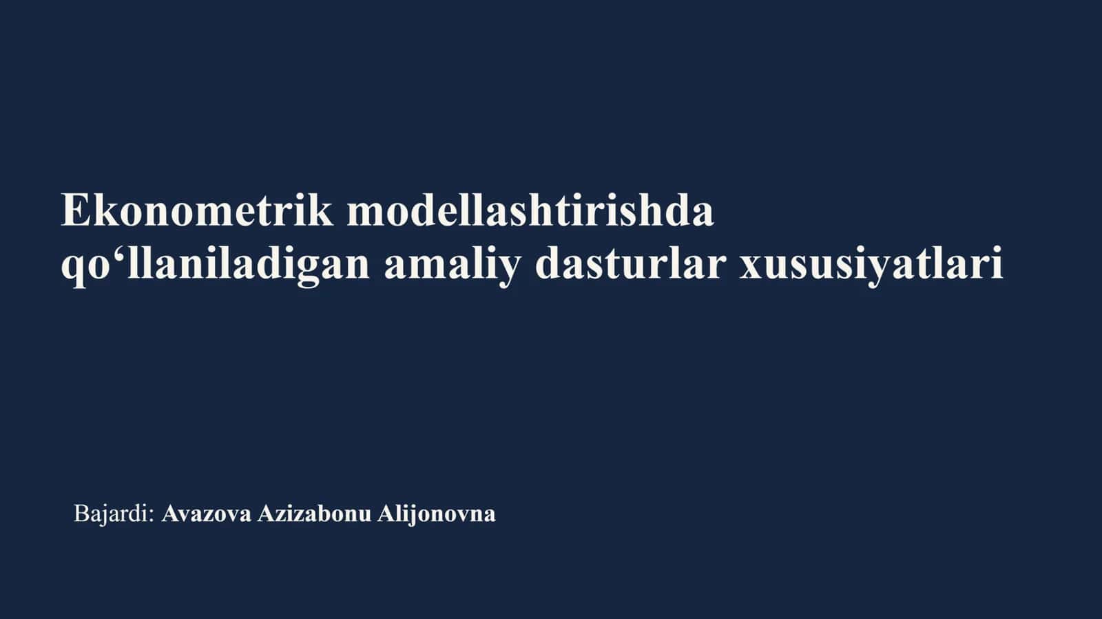 Ekonometrik Modelashtirishda amaliy dasturlar 1