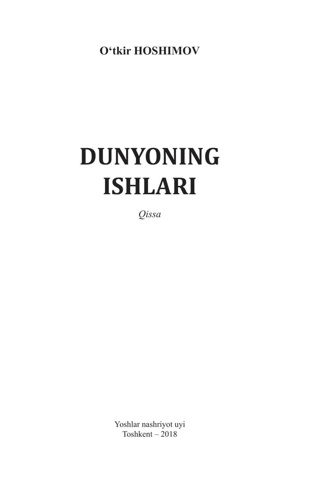 Dunyoning ishlari: Qissa 1