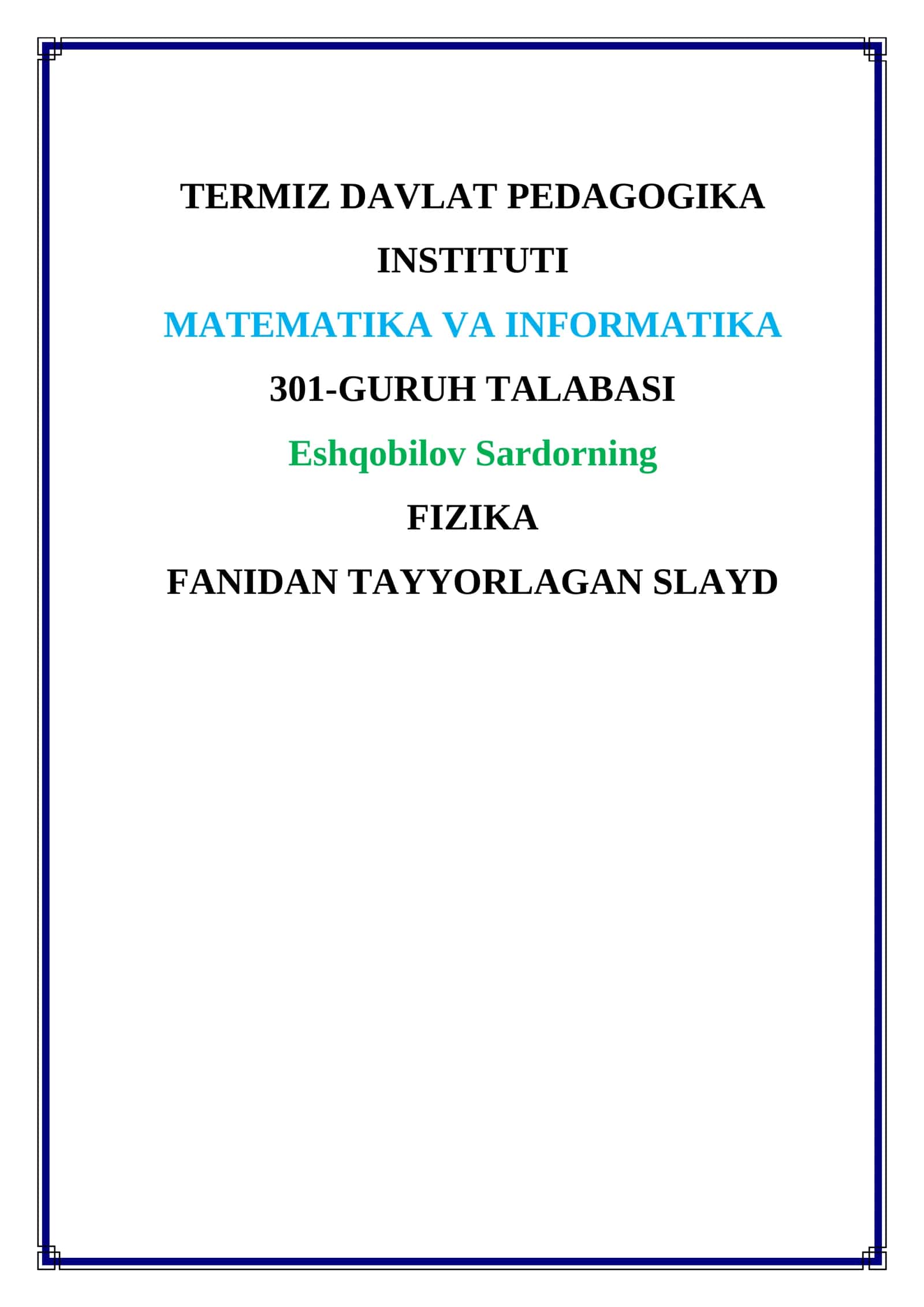 FIZIKA FANIDAN TAYYORLAGAN SLAYD 1