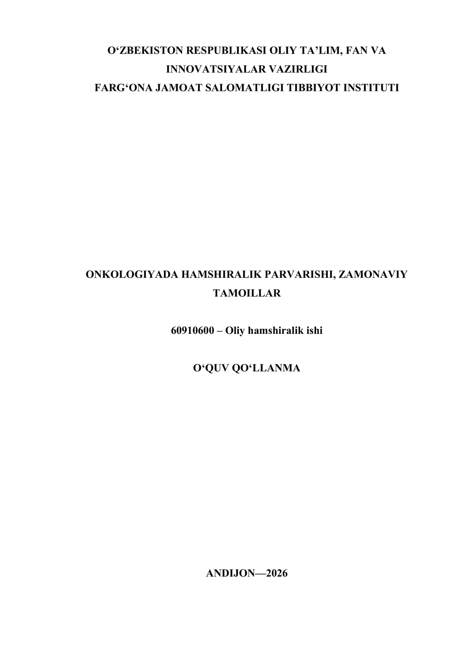 ONKOLOGIYADA HAMSHIRALIK PARVARISHI, ZAMONAVIY TAMOILLAR 1