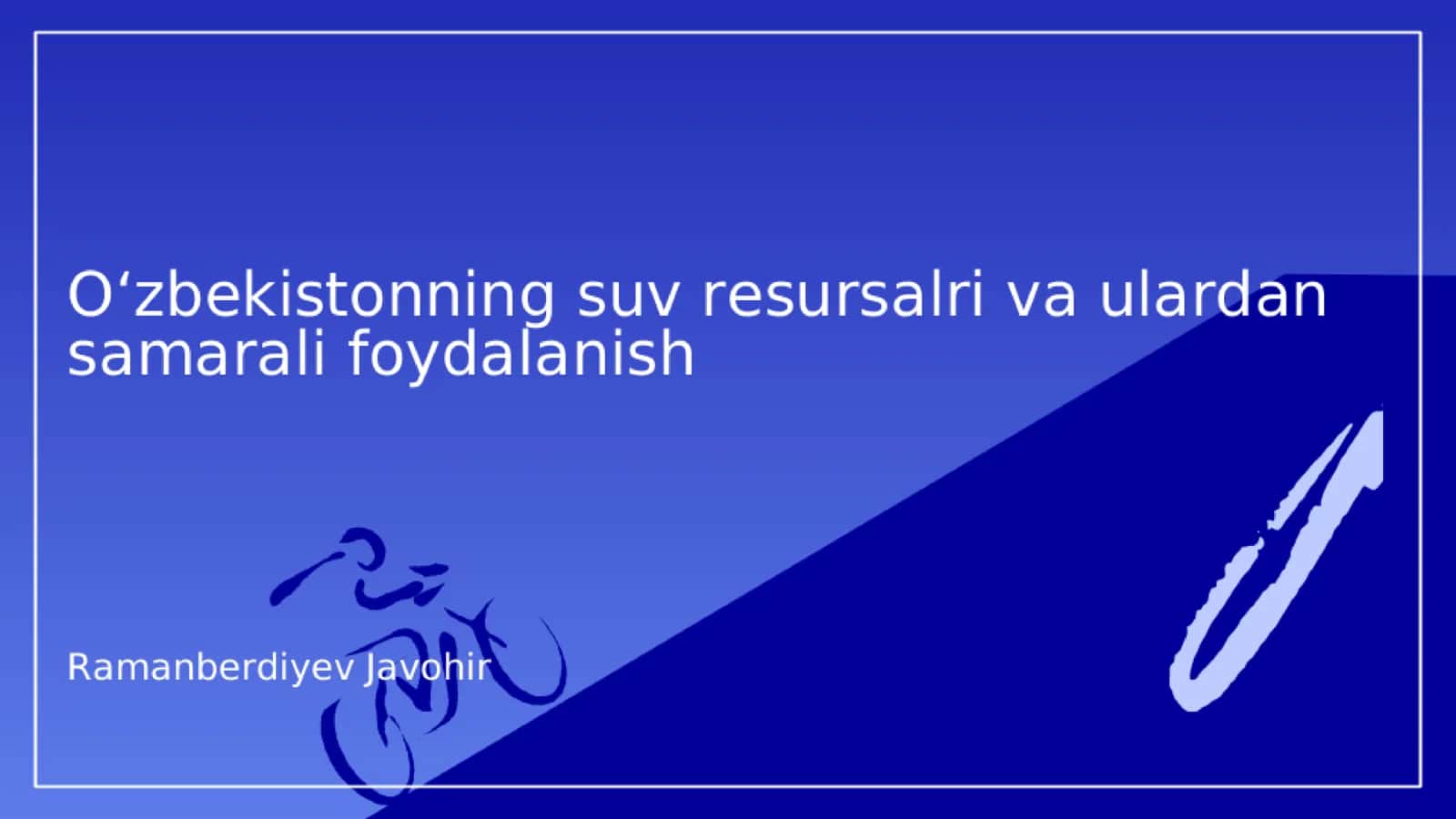 Oʻzbekistonning suv resurslari 1