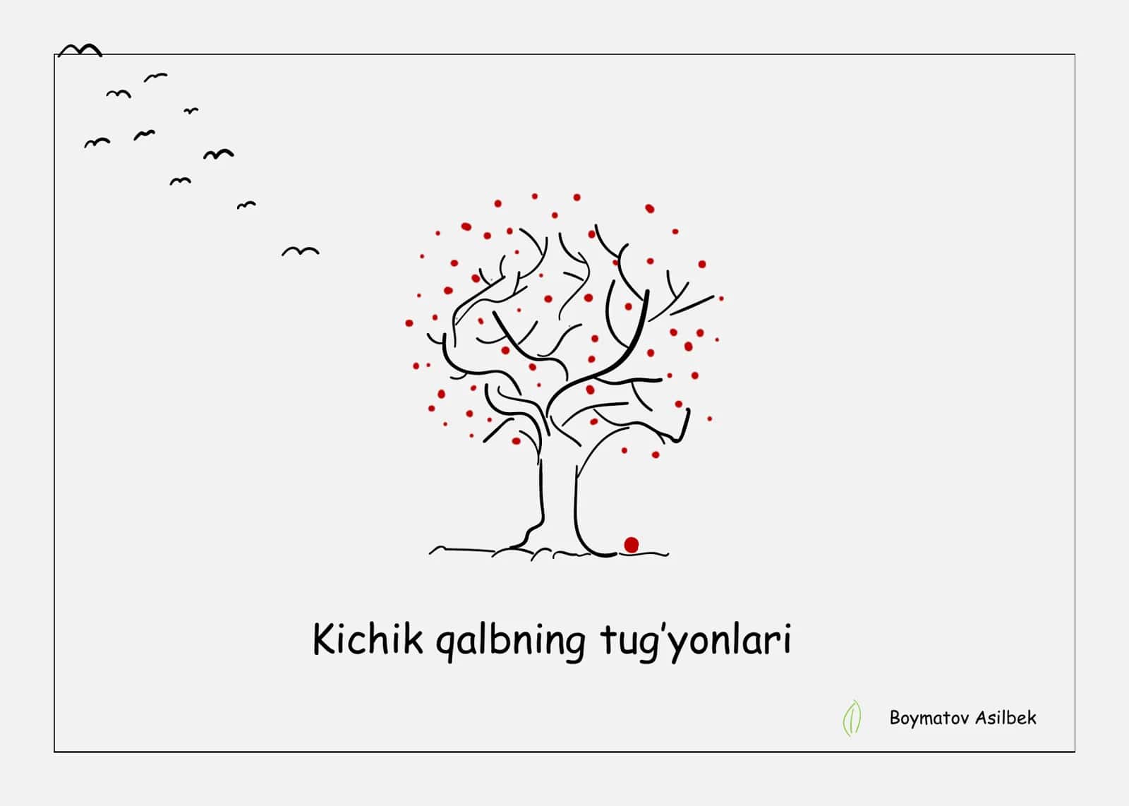 Kichik qalbning tug’yonlari 1
