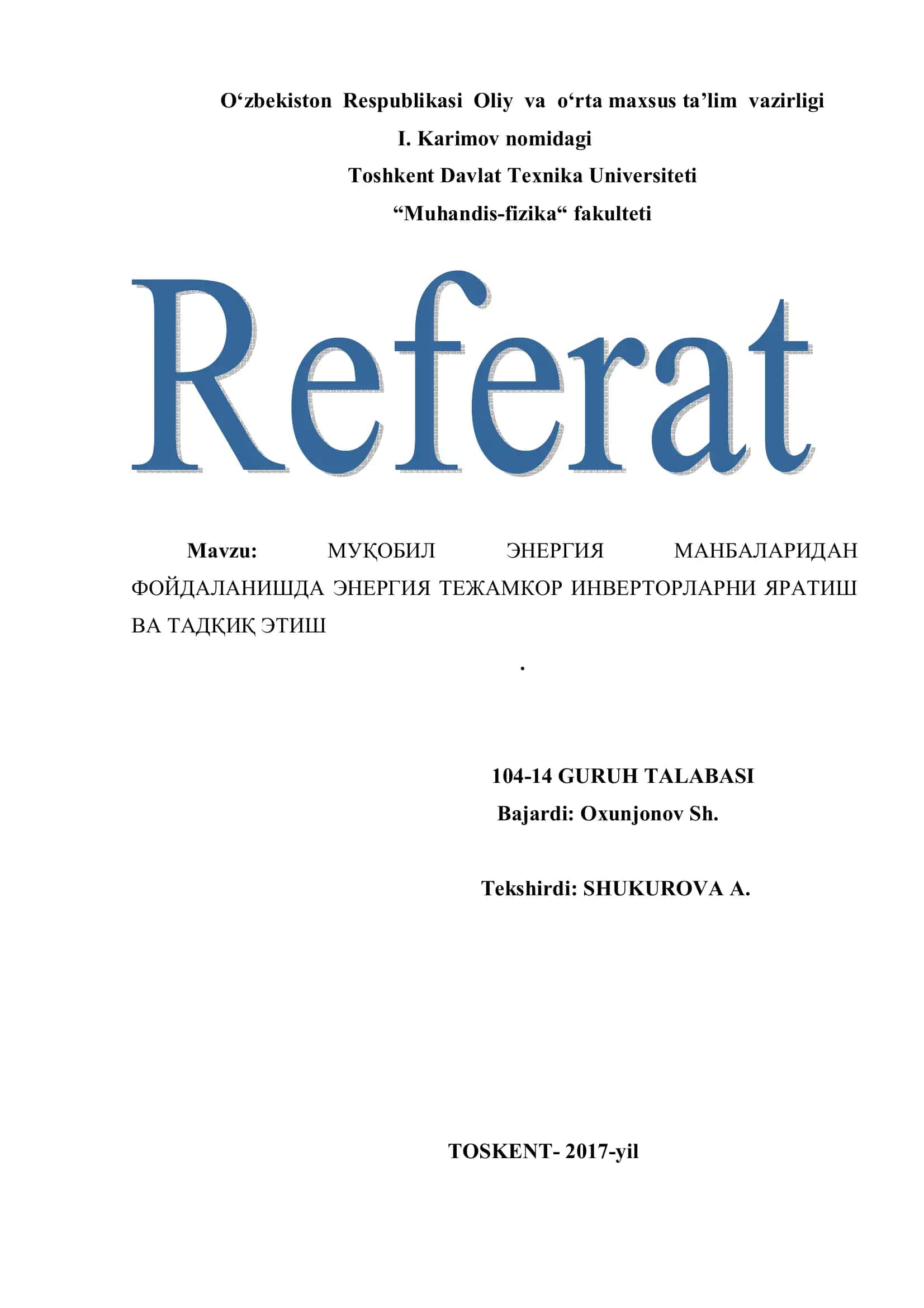 МУҚОБИЛ ЭНЕРГИЯ МАНБАЛАРИДАН ФОЙДАЛАНИШДА ЭНЕРГИЯ ТЕЖАМКОР ИНВЕРТОРЛАРНИ ЯРАТИШ ВА ТАДҚИҚ ЭТИШ 1