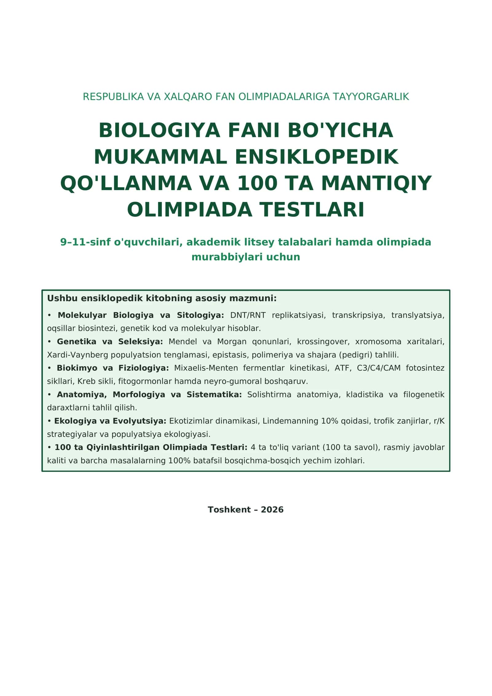 BIOLOGIYA FANI BO'YICHA MUKAMMAL ENSIKLOPEDIK QO'LLANMA VA 100 TA MANTIQIY OLIMPIADA TESTLARI 1