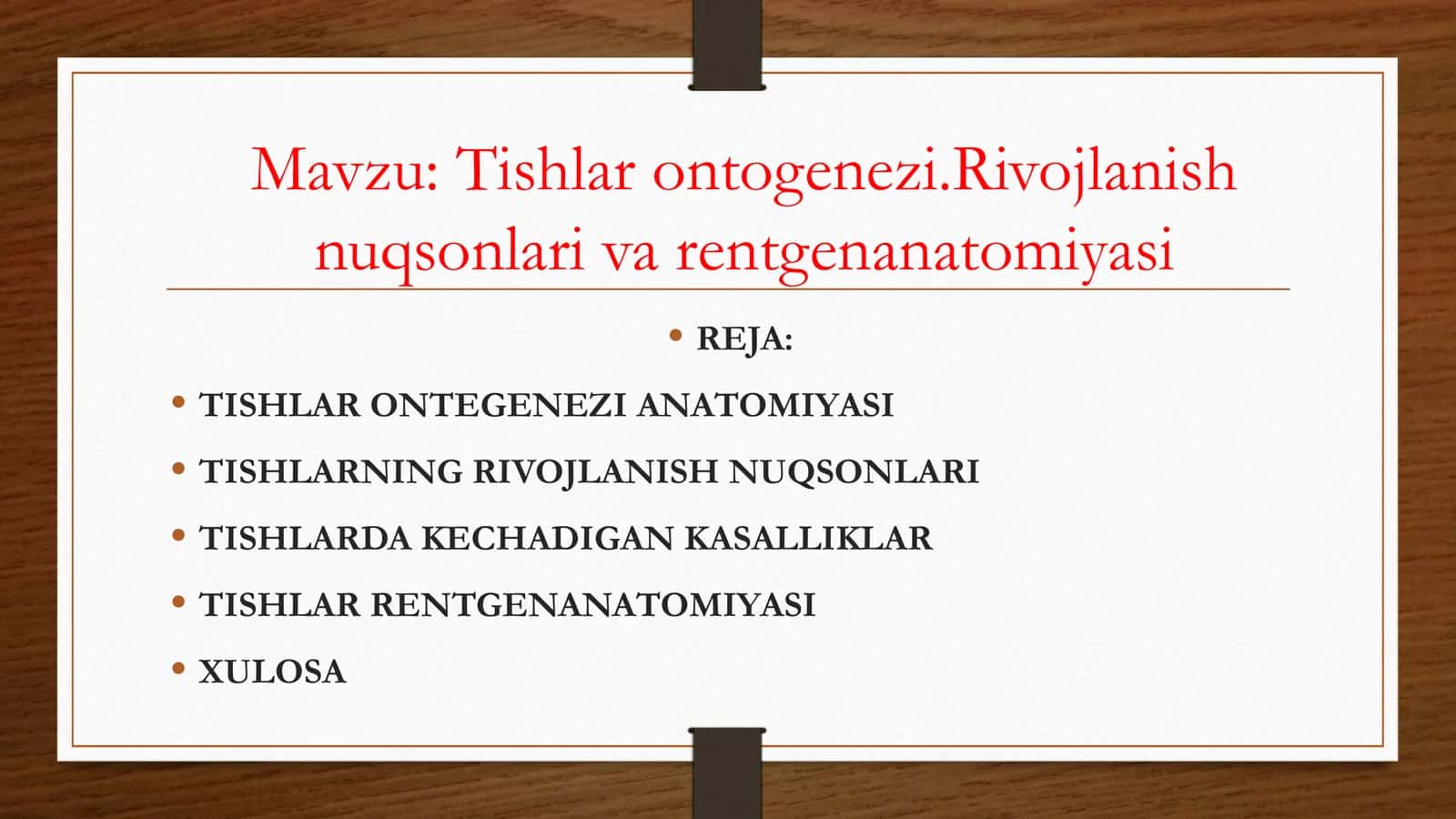 Tishlar ontogenezi.Rivojlanish nuqsonlari va rentgenanatomiyasi 1