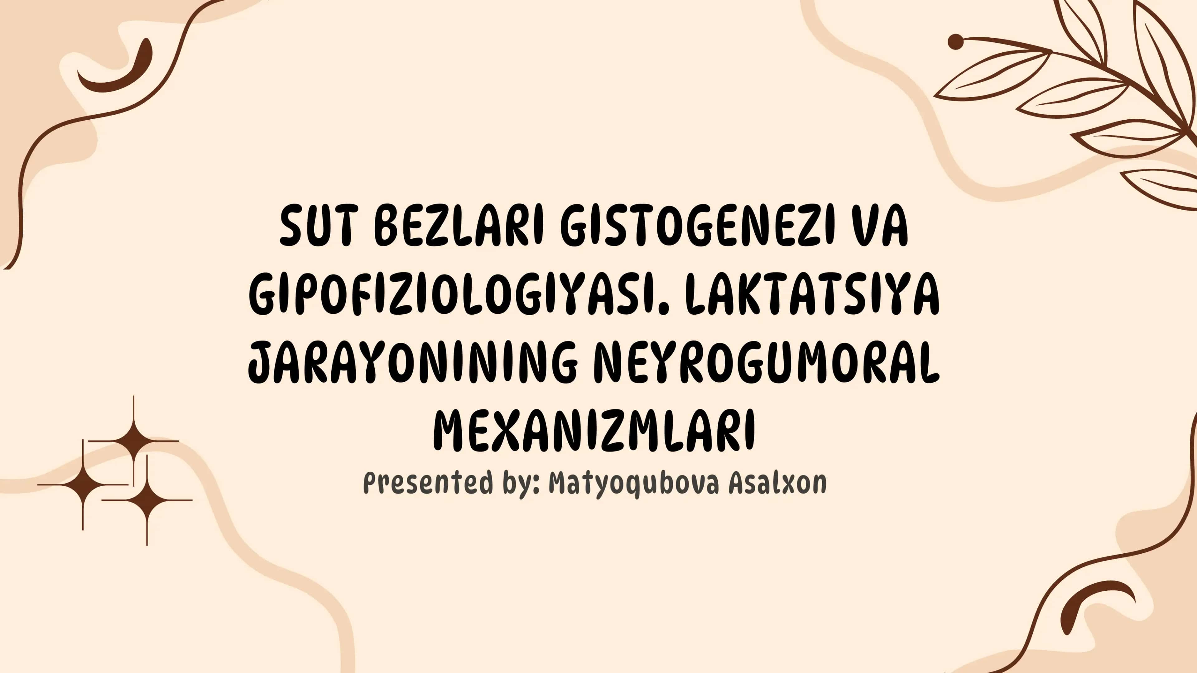 SUT BEZLARI GISTOGENEZI VA GIPOFIZIOLOGIYASI 1