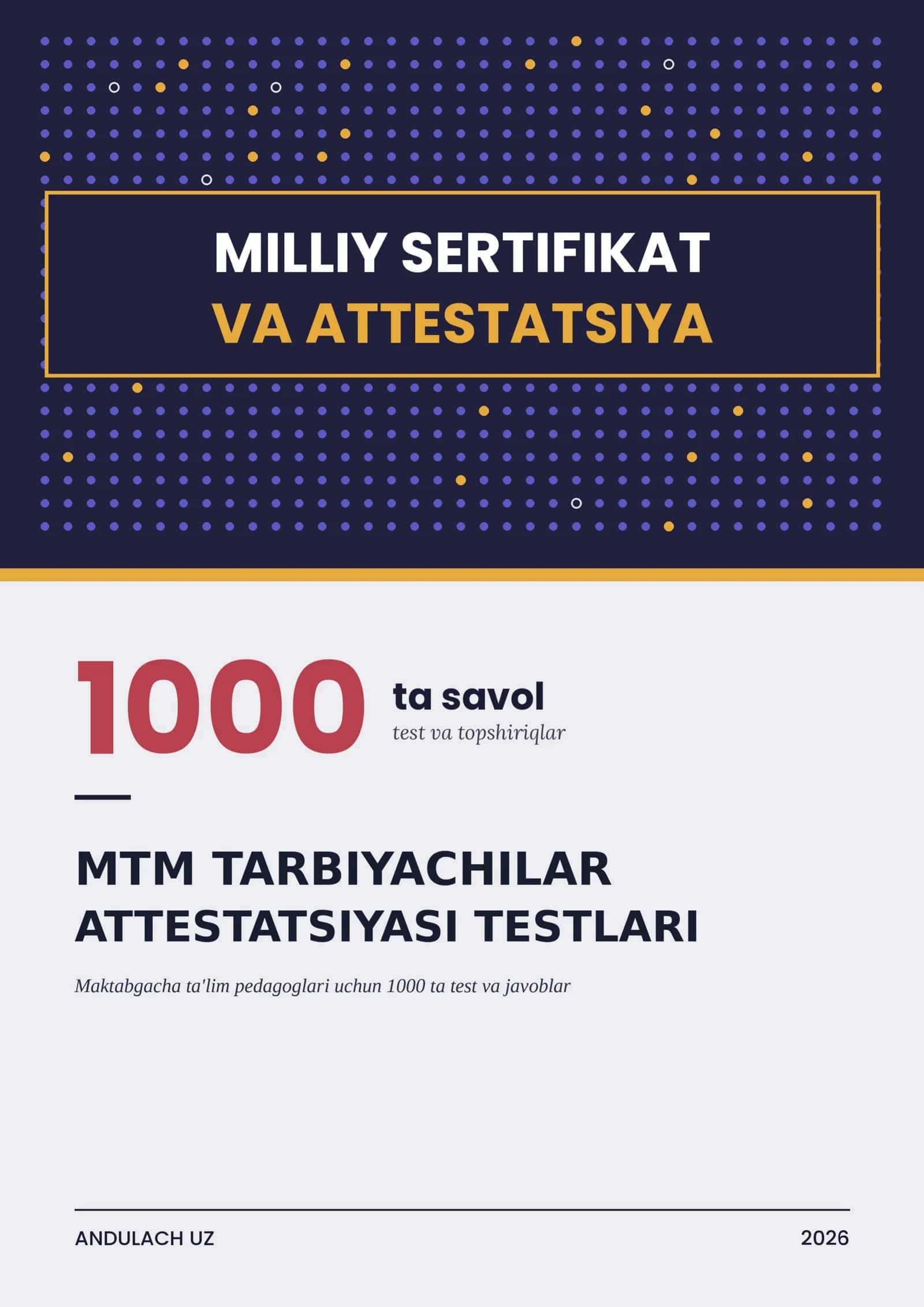 MTM TARBIYACHILAR ATTESTATSIYASI TESTLARI 1000 ta javoblari bilan 1