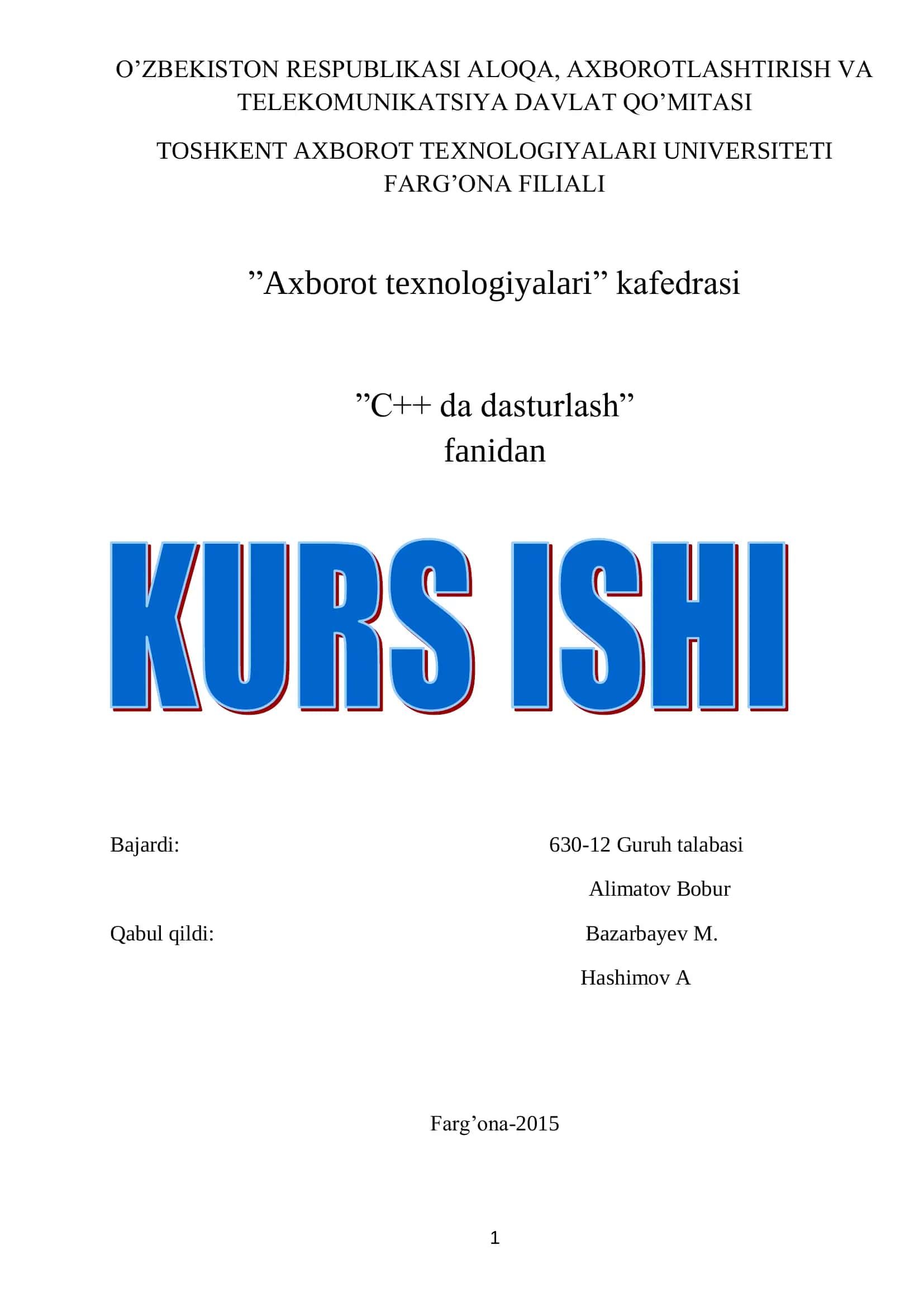 QARSHI-NAVOIY SHAHARLARI ORASIDAGI TOLALI OPTIK ALOQA LINIYALARINI LOYIHALASHTIRISH MAVZUSIDAGI KURS ISHIGA TOPSHIRIQ 1