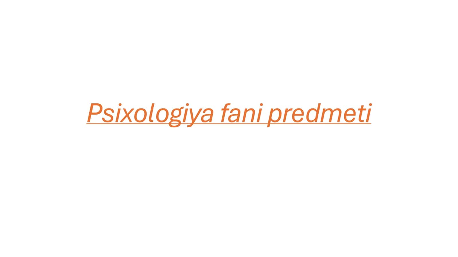 Psixologiya fan predmeti 1