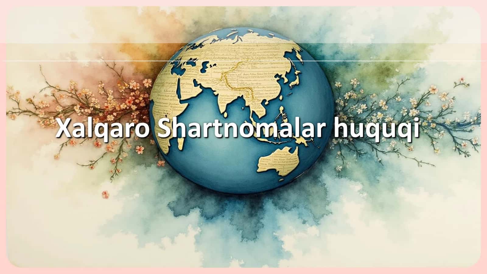 Xalqaro Shartnomalar huquqi 1