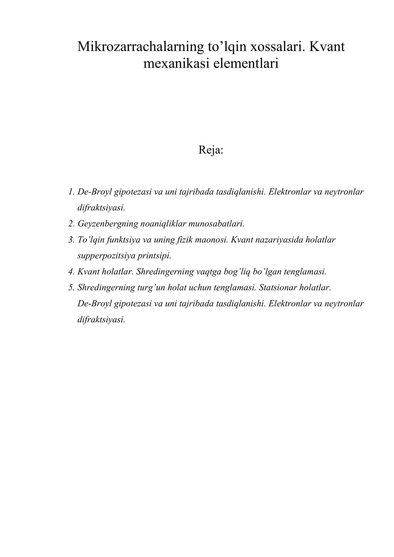 Mikrozarrachаlаrning to’lqin xossаlаri. Kvаnt mexаnikаsi elementlаri 1