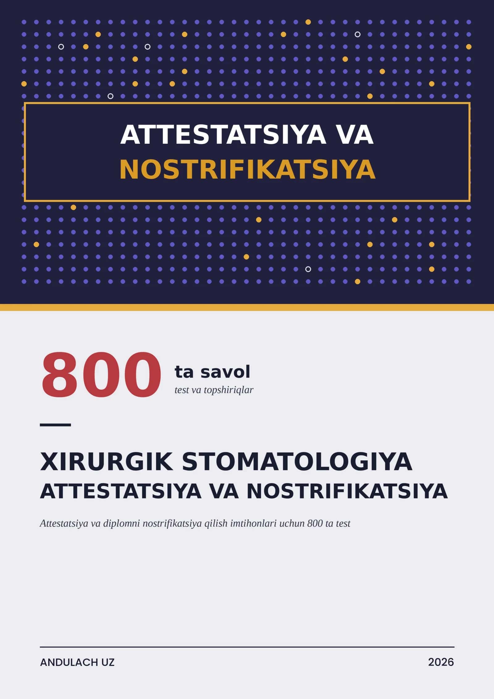 XIRURGIK STOMATOLOGIYA: ATTESTATSIYA VA NOSTRIFIKATSIYA TESTLARI 1