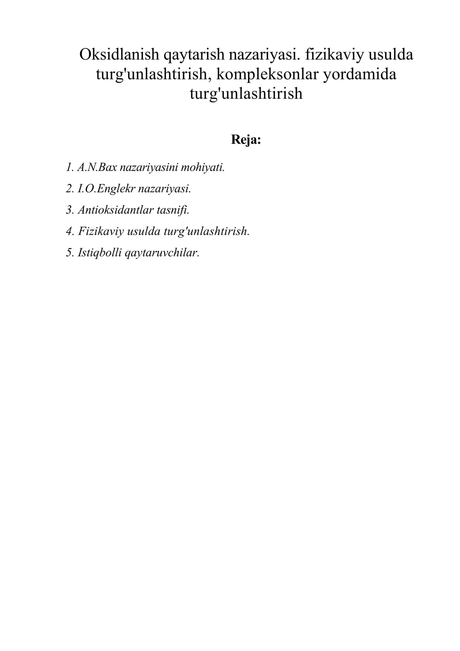 Oksidlanish qaytarish nazariyasi. fizikaviy usulda turg'unlashtirish, kompleksonlar yordamida turg'unlashtirish 1