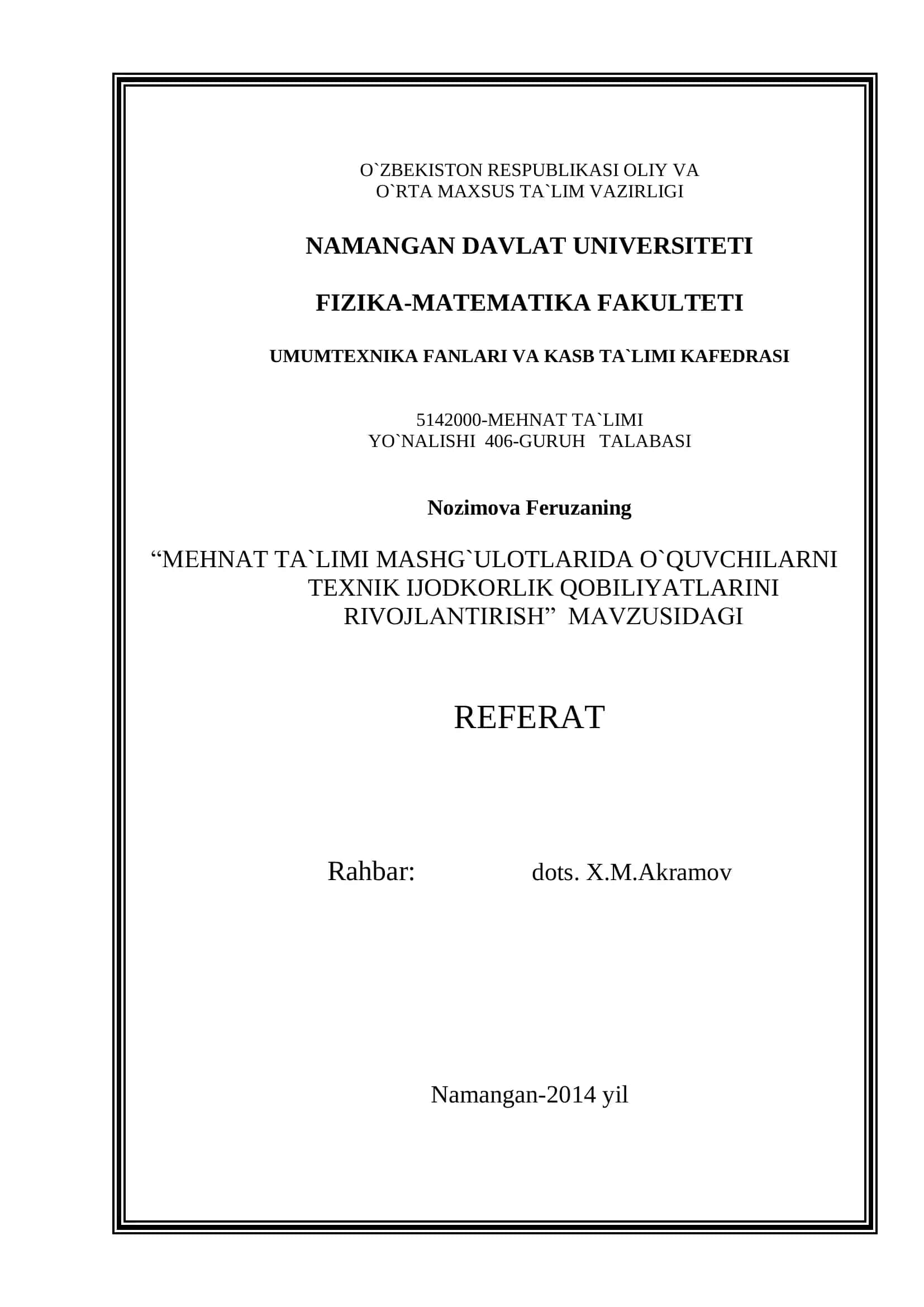 "MEHNAT TA`LIMI MASHG`ULOTLARIDA O`QUVCHILARNI TEXNIK IJODKORLIK QOBILIYATLARINI RIVOJLANTIRISH" 1