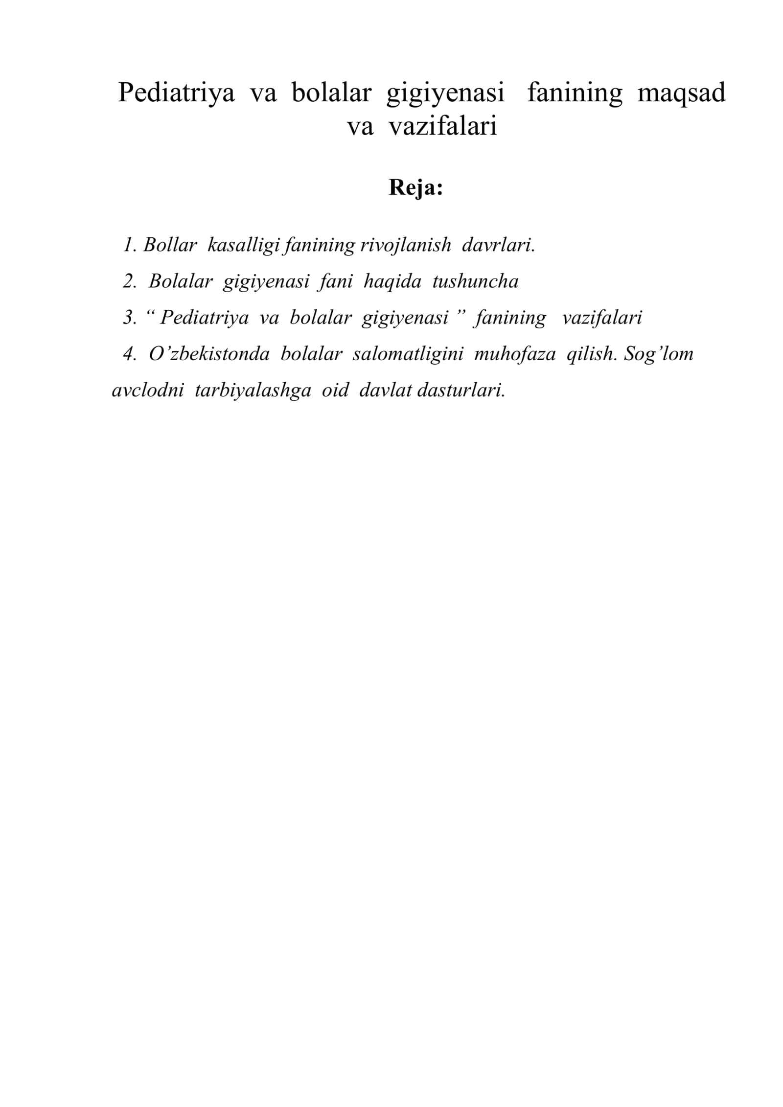 Pediatriya va bolalar gigiyenasi fanining maqsad va vazifalari 1