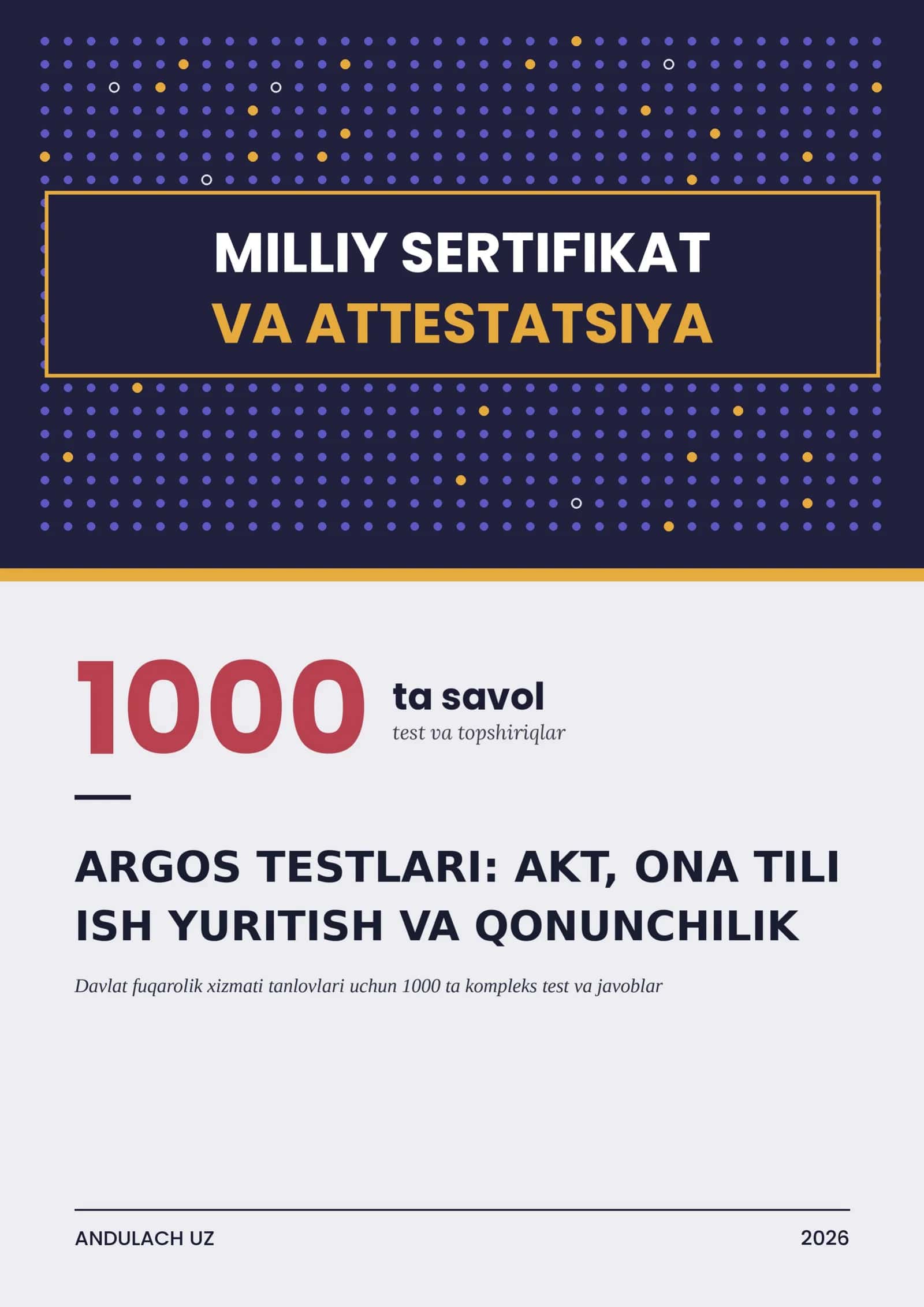 ARGOS TESTLARI: AKT, ONA TILI, ISH YURITISH HAMDA MILLIY QONUNCHILIK 1