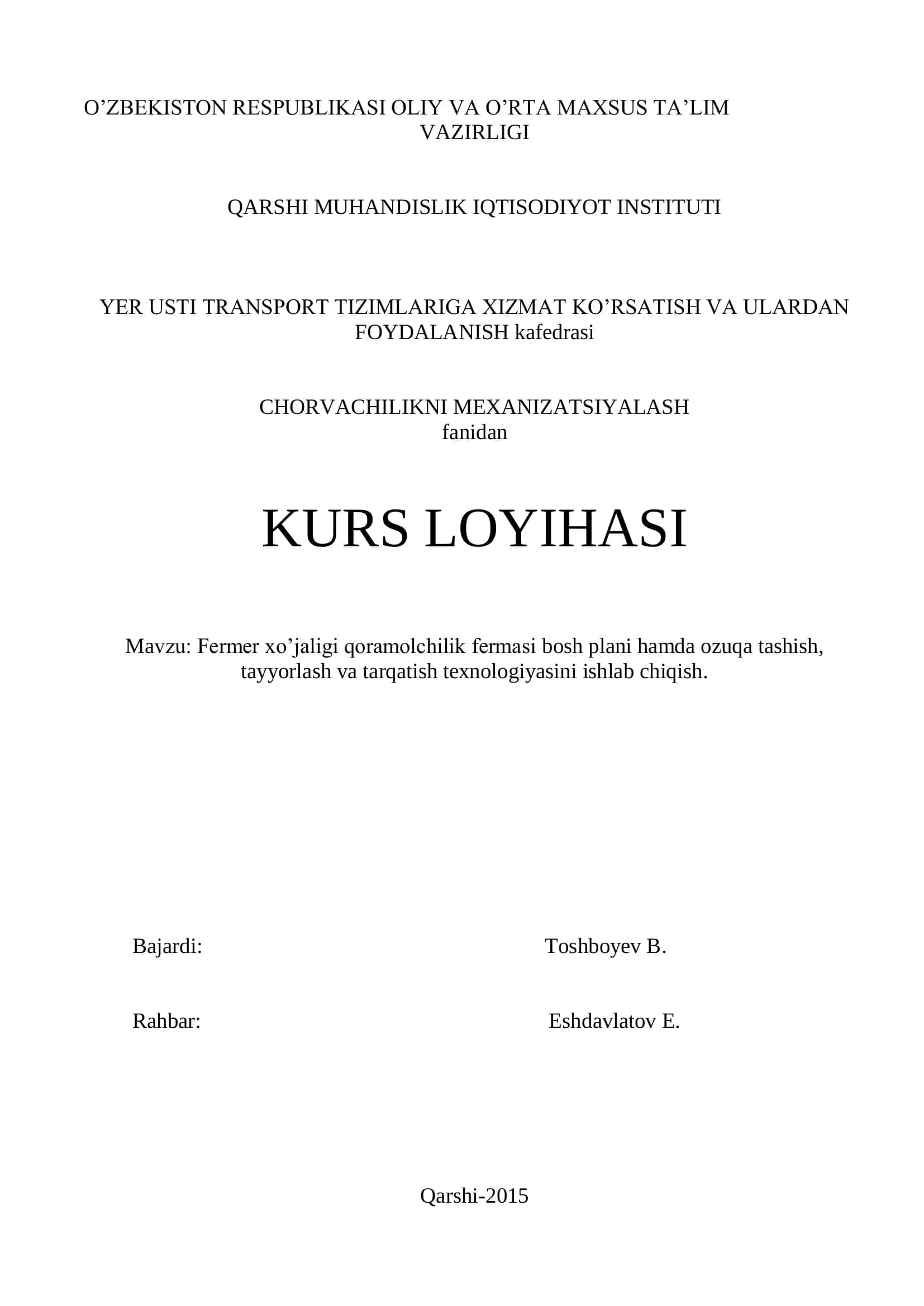 Fermer xo‘jaligi qoramolchilik fermasi bosh plani hamda ozuqa tashish, tayyorlash va tarqatish texnologiyasini ishlab chiqish 1
