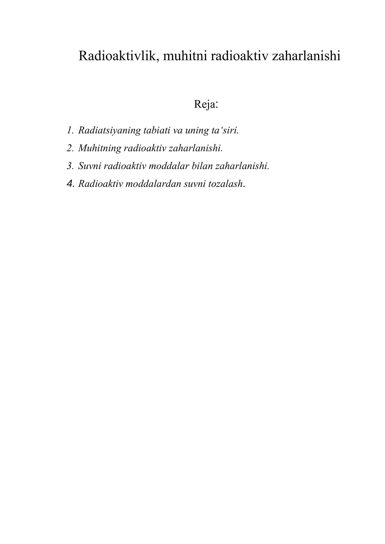 Radioaktivlik, muhitni radioaktiv zaharlanishi 1