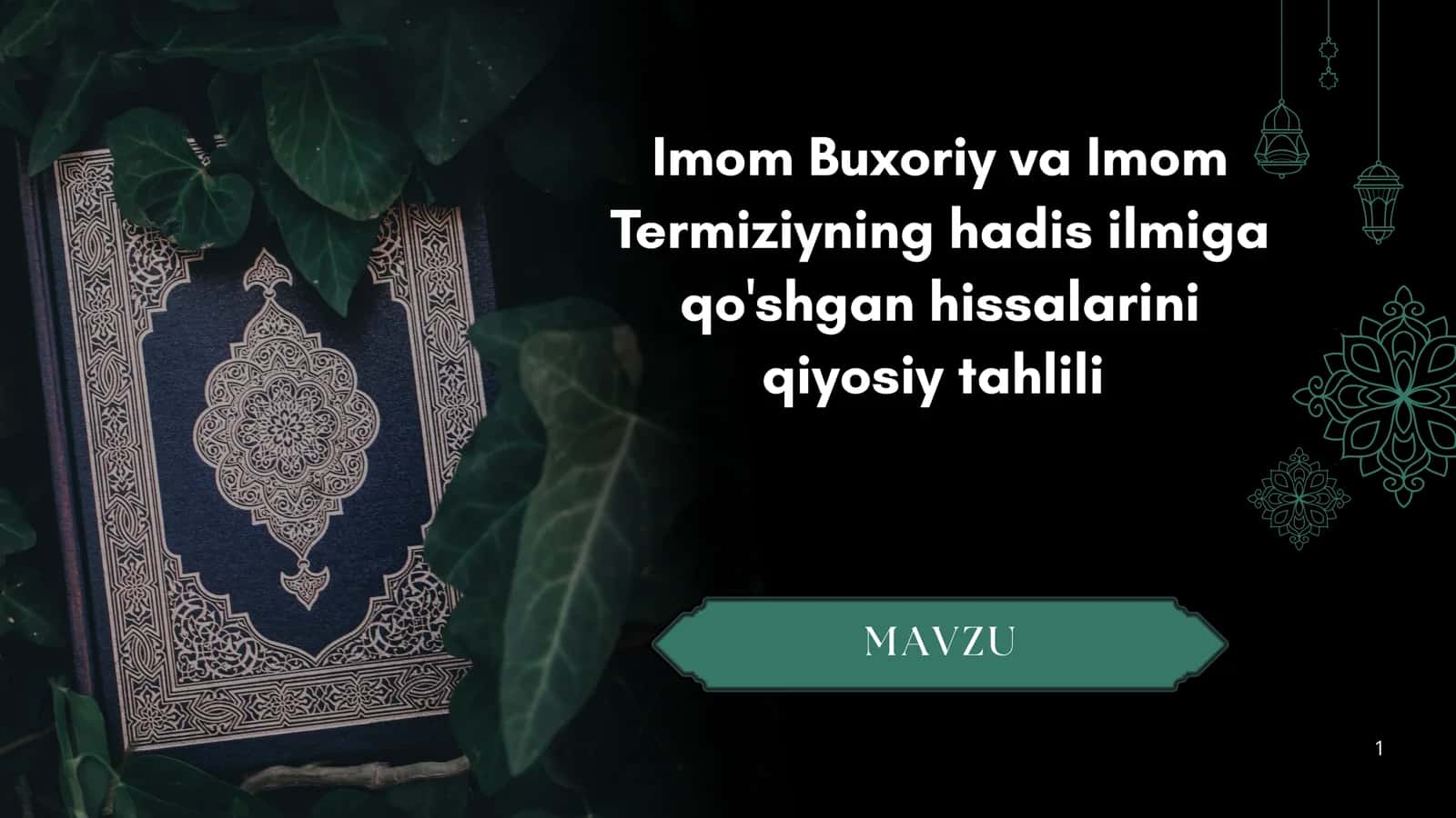 Imom Buxoriy va Imom Termiziyning hadis ilmiga 1