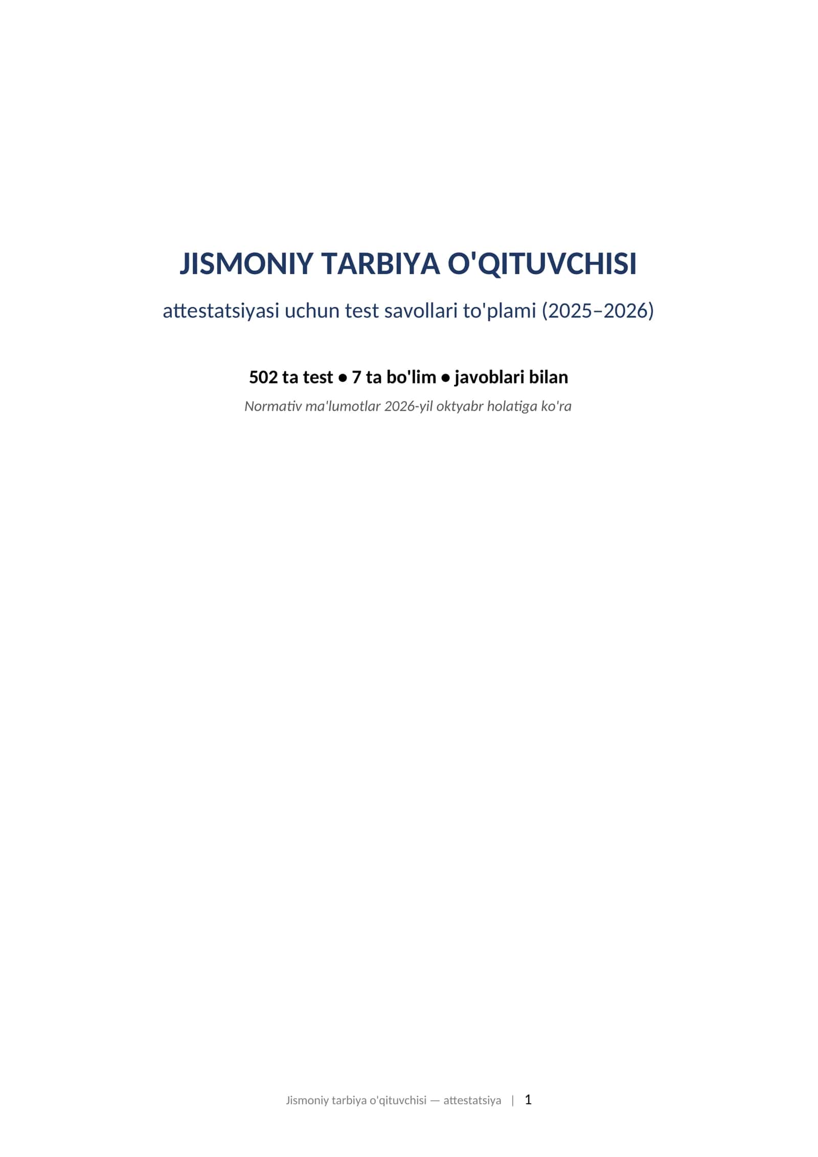 JISMONIY TARBIYA O'QITUVCHISI attestatsiyasi uchun test savollari to'plami (2025–2026) 502 ta test 1