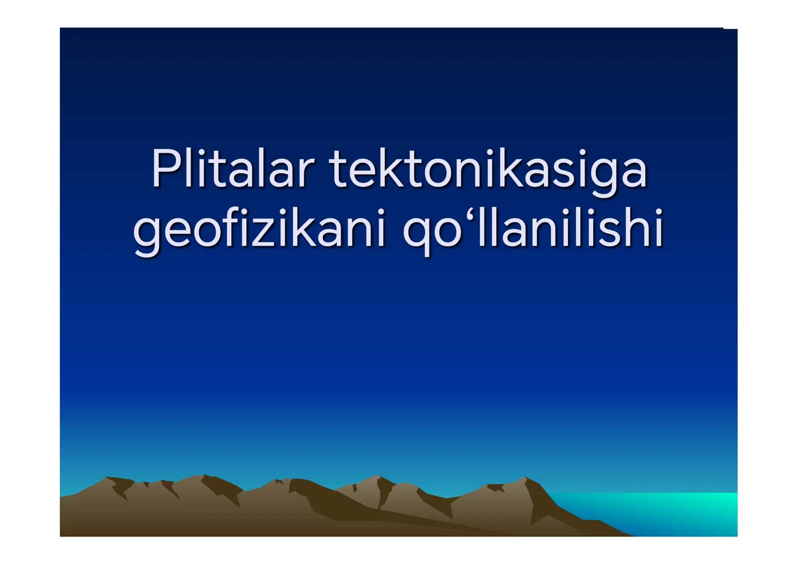 Plitalar tektonikasiga geofizikani qoʻllanilishi 1