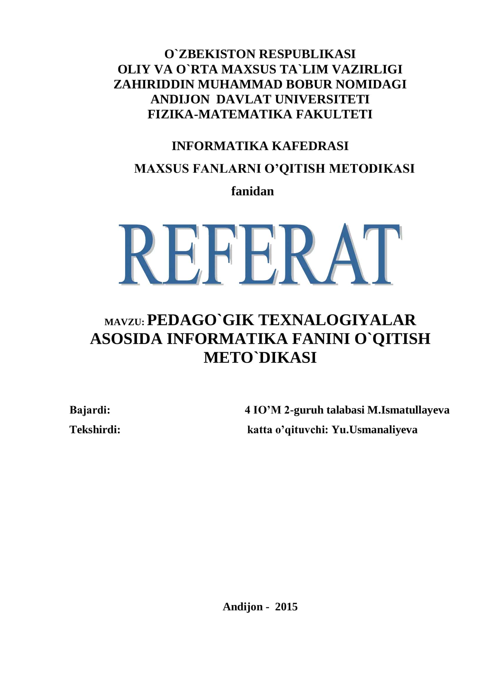 PEDAGO`GIK TEXNALOGIYALAR ASOSIDA INFORMATIKA FANINI O`QITISH METO`DIKASI 1