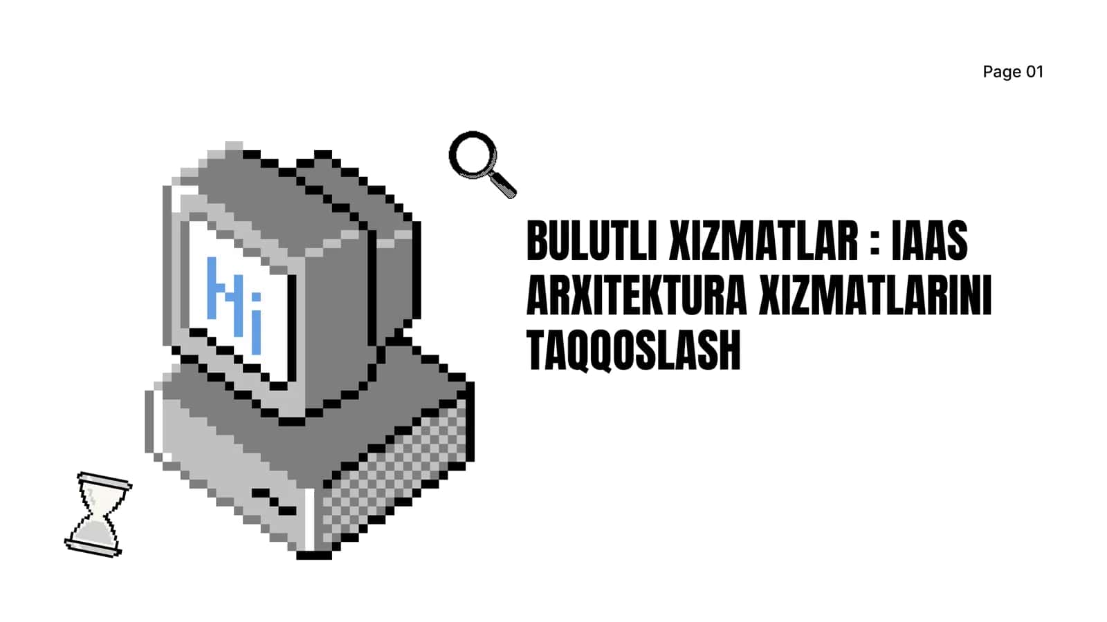 BULUTLI XIZMATLAR: IAAS ARXITEKTURA XIZMATLARINI TAQQOSLASH 1
