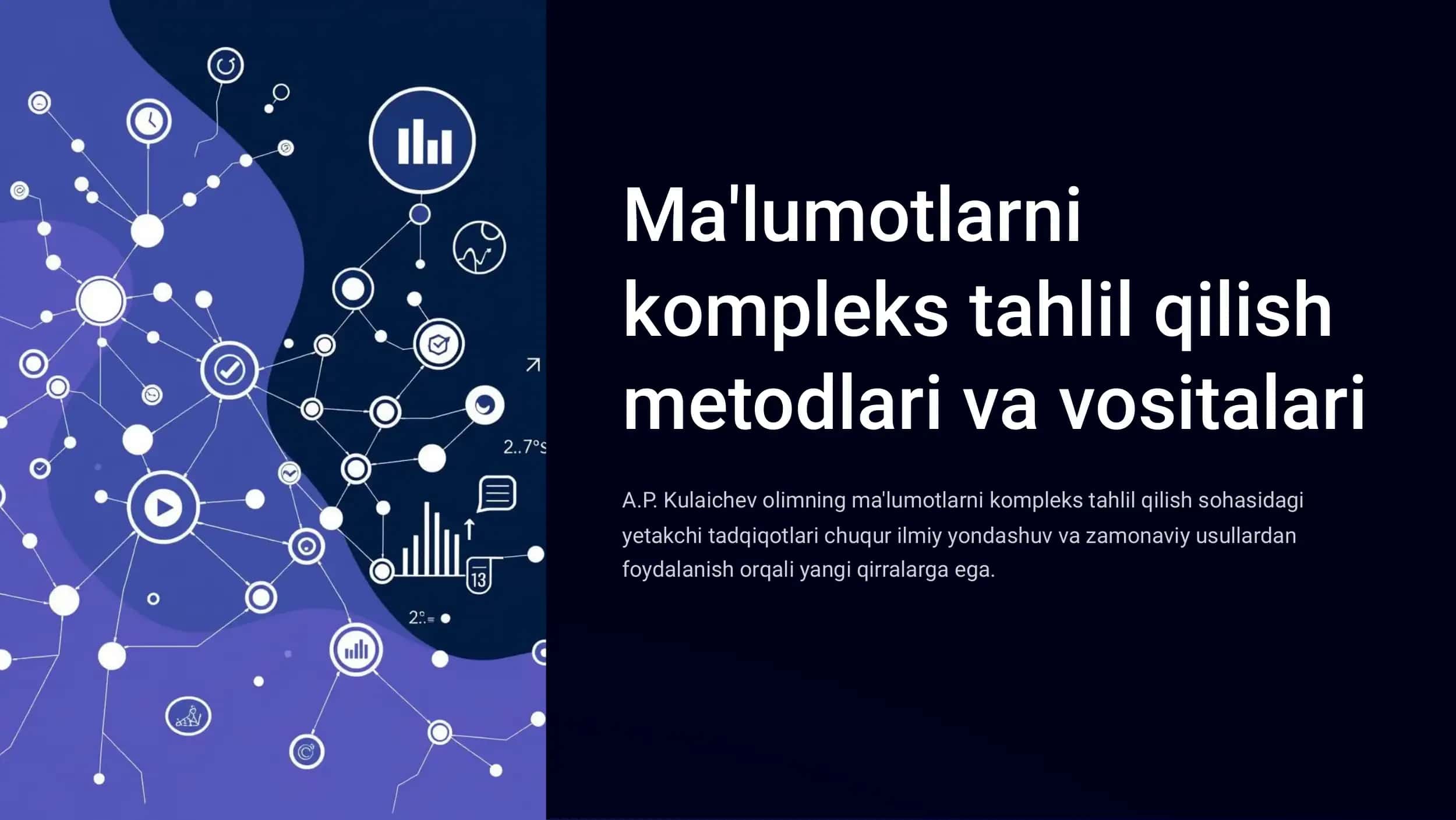 Ma'lumotlarni kompleks tahlil qilish metodlari va vositalari 1