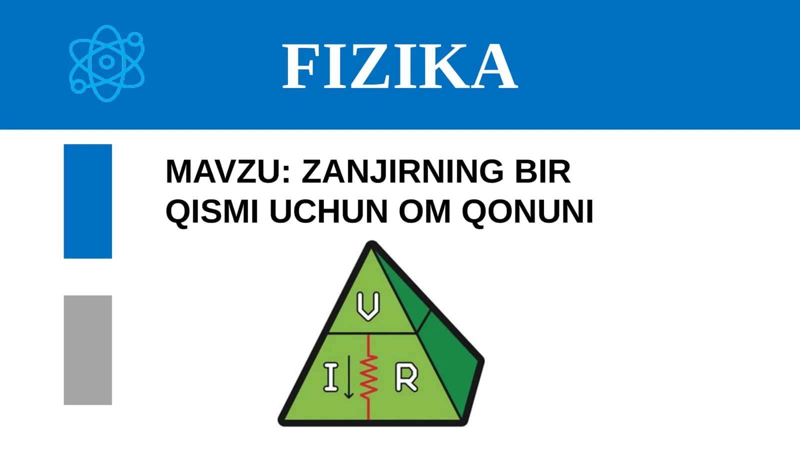 ZANJIRNING BIR QISMI UCHUN OM QONUNI 1