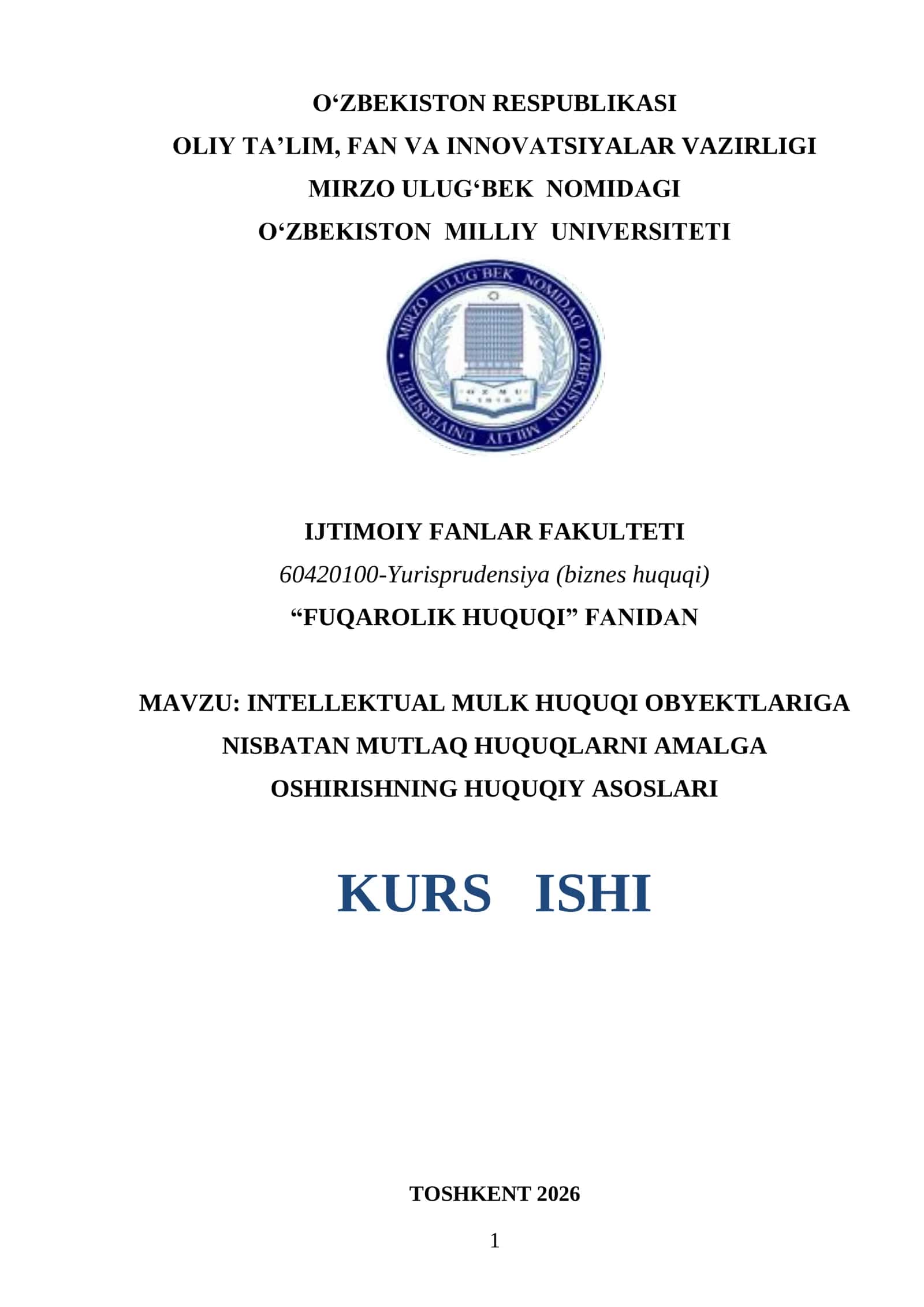 INTELLEKTUAL MULK HUQUQI OBYEKTLARIGA NISBATAN MUTLAQ HUQUQLARNI AMALGA OSHIRISHNING HUQUQIY ASOSLARI 1