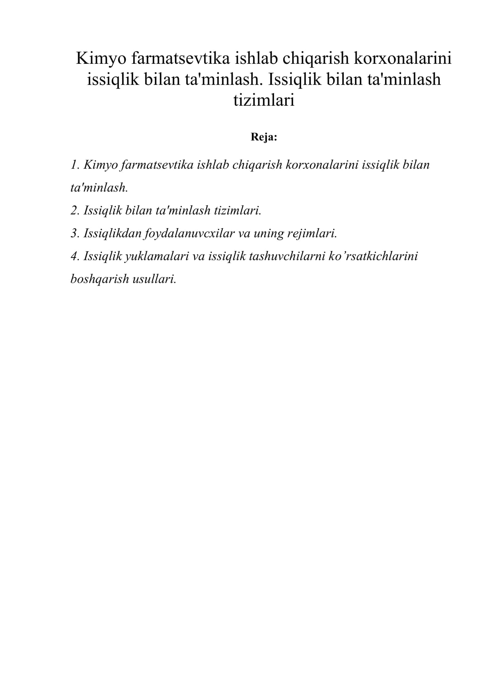 Kimyo farmatsеvtika ishlab chiqarish korxonalarini issiqlik bilan ta'minlash. Issiqlik bilan ta'minlash tizimlari 1